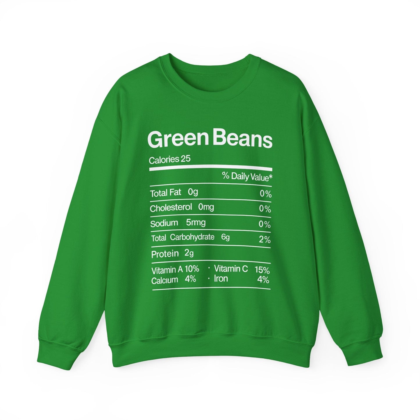Green Beans Nutrition Facts Funny Thanksgiving Christmas Sweatshirt