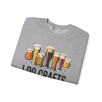 Craft Beer Vintage I Do Crafts Home Brew Art Sweatshirt