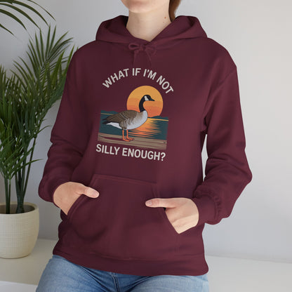 What If I'm Not Silly Enough Goose Duck FUNNY MEME Duck Hoodie