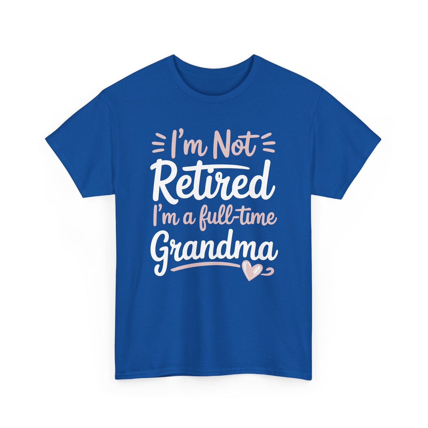 Fancy Grandma Mothers Day Birthday Christmas Gifts I'm Not Retired I'm A Full-Time Grandma Women's T-Shirt