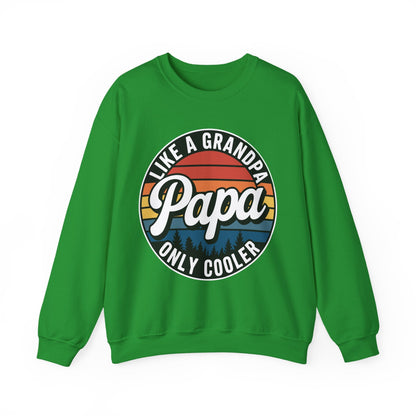 PAPA like a Grandpa ONLY COOLER Funny Dad Papa Definition Sweatshirt