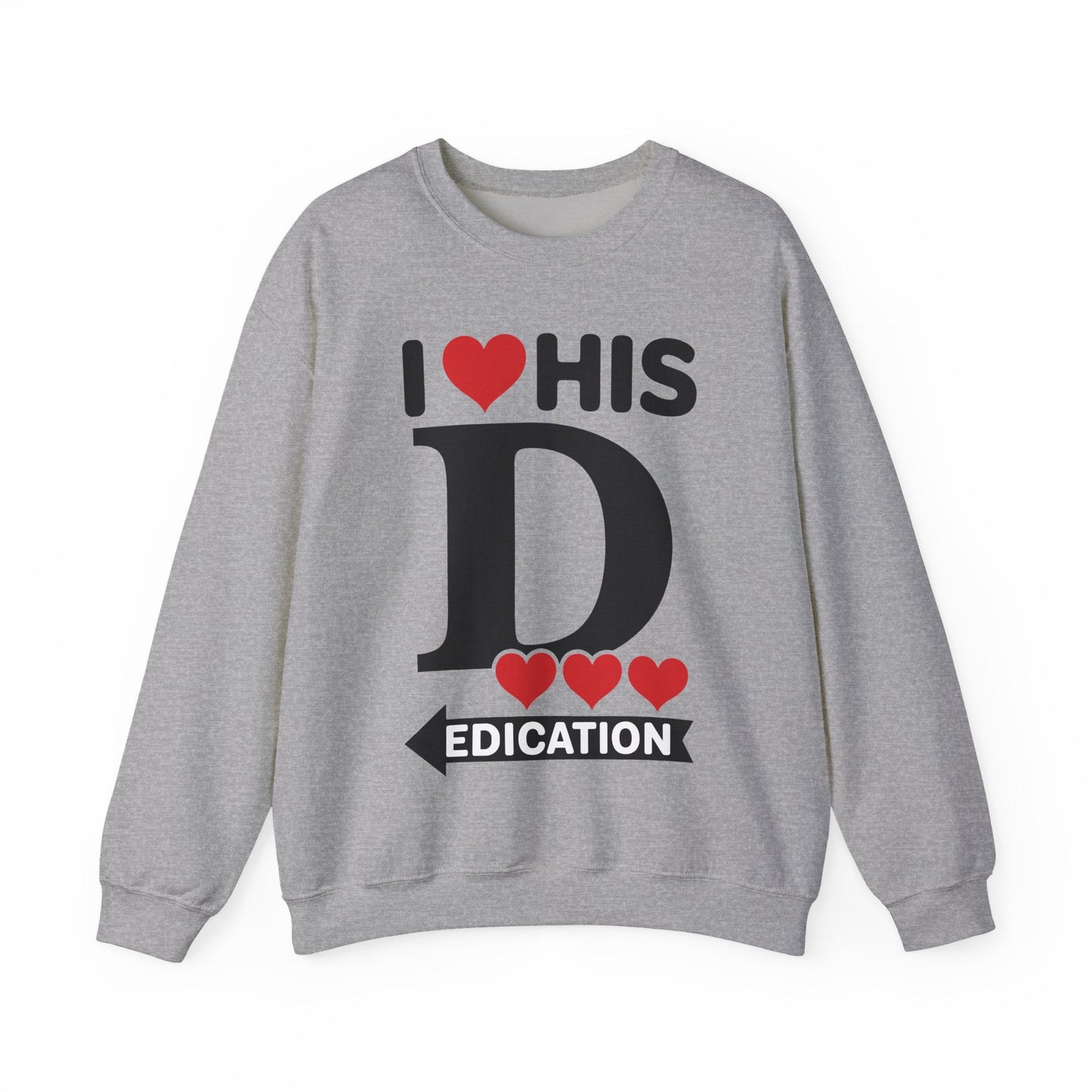 Funny Valentine's Day Couple Matching I Love His Dedication Sweatshirt