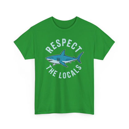 Respect The Locals Shark Ocean Animal Rights Biology Life T-Shirt