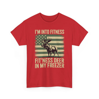 Hunting Im Into Fitness Fit Ness Deer Freezer Men Women T-Shirt