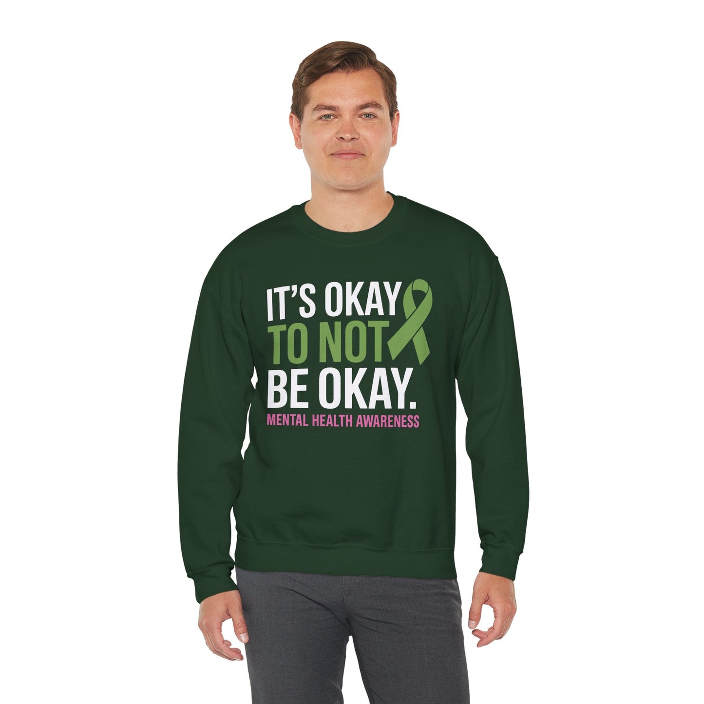 Its Okay To Not Be Okay Mental Health Awareness Ribbon Sweatshirt