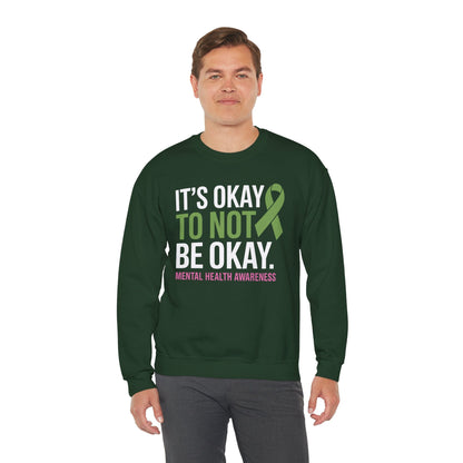 Its Okay To Not Be Okay Mental Health Awareness Ribbon Sweatshirt