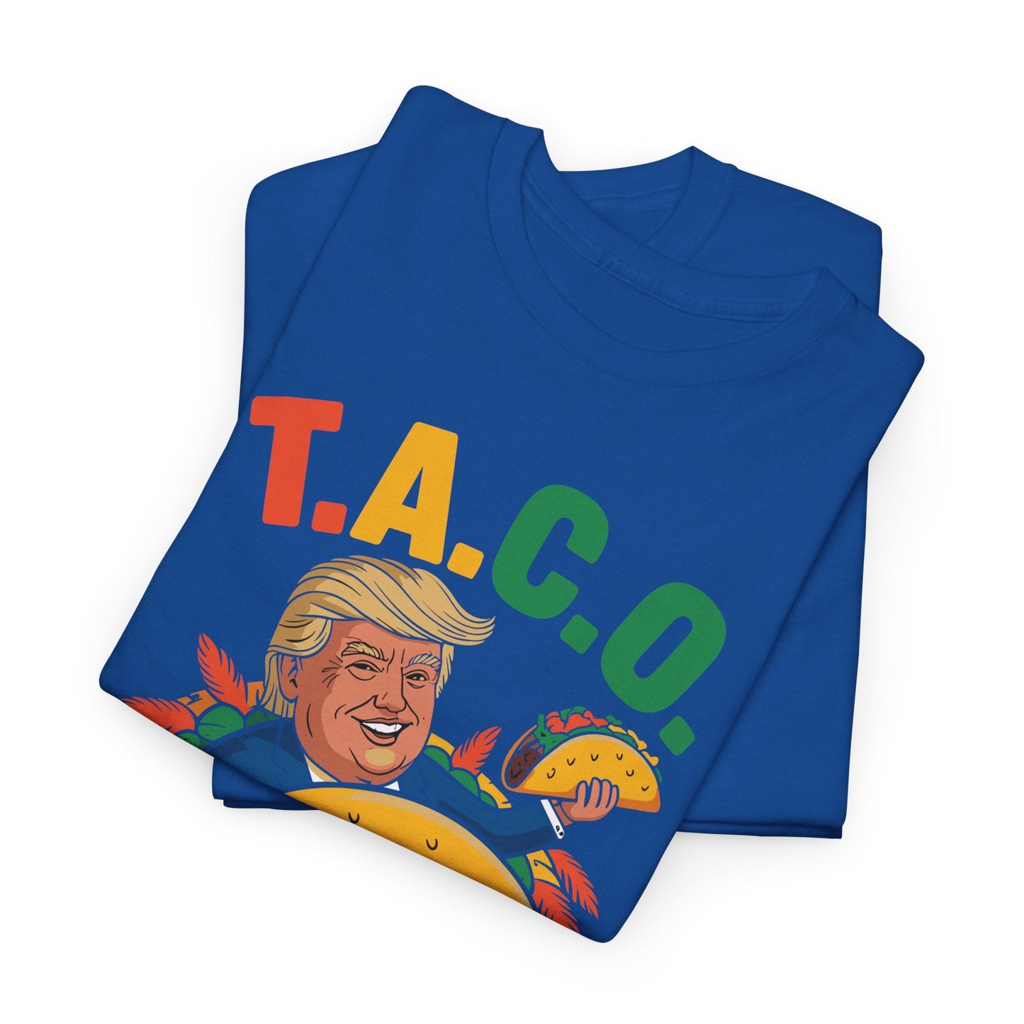 Funny Trump Taco Trump Always Chickens Out T-Shirt