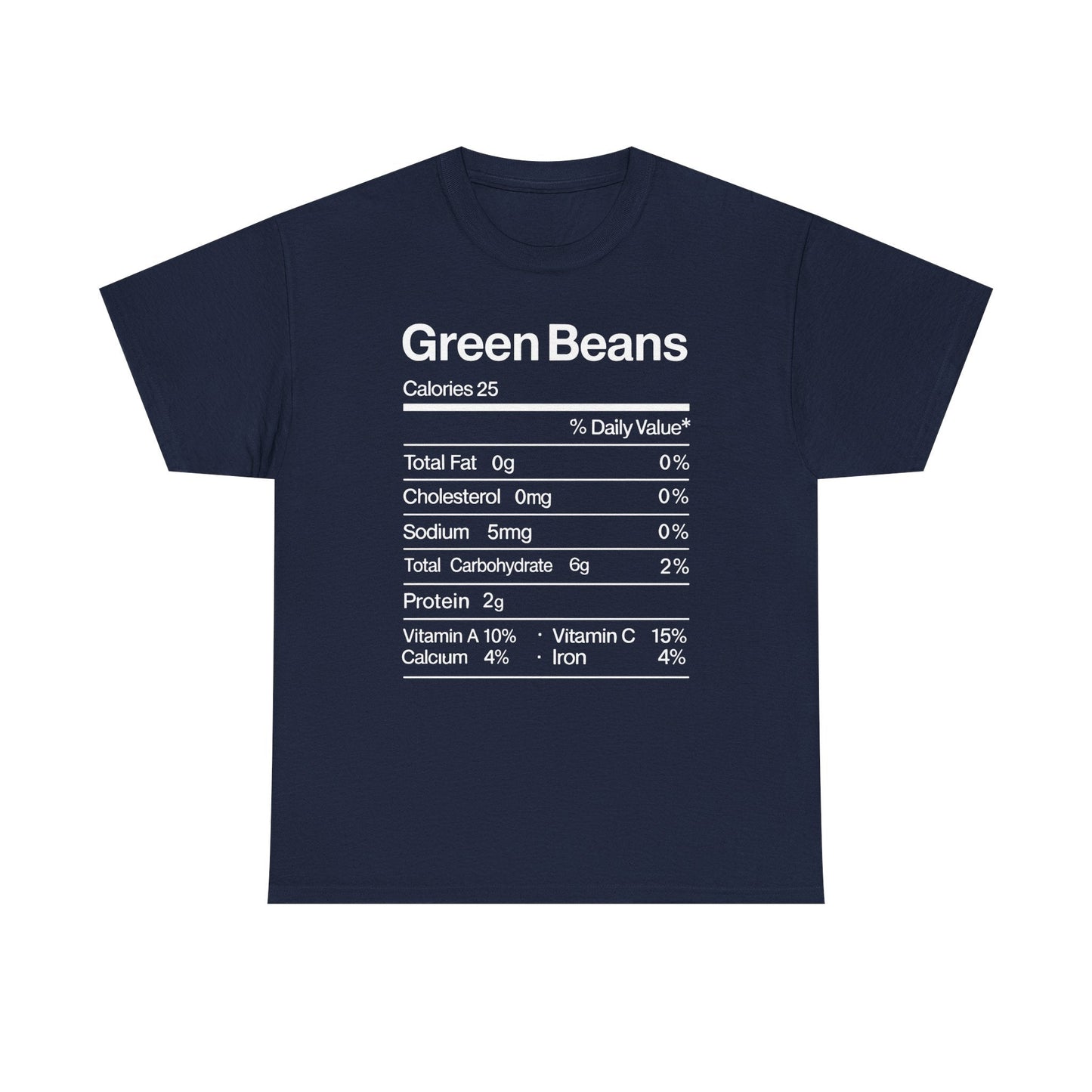 Green Beans Nutrition Facts Funny Thanksgiving Christmas T-Shirt