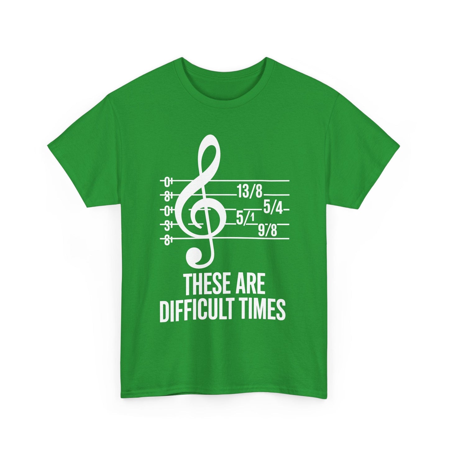 These Are Difficult Times Musician T-Shirt