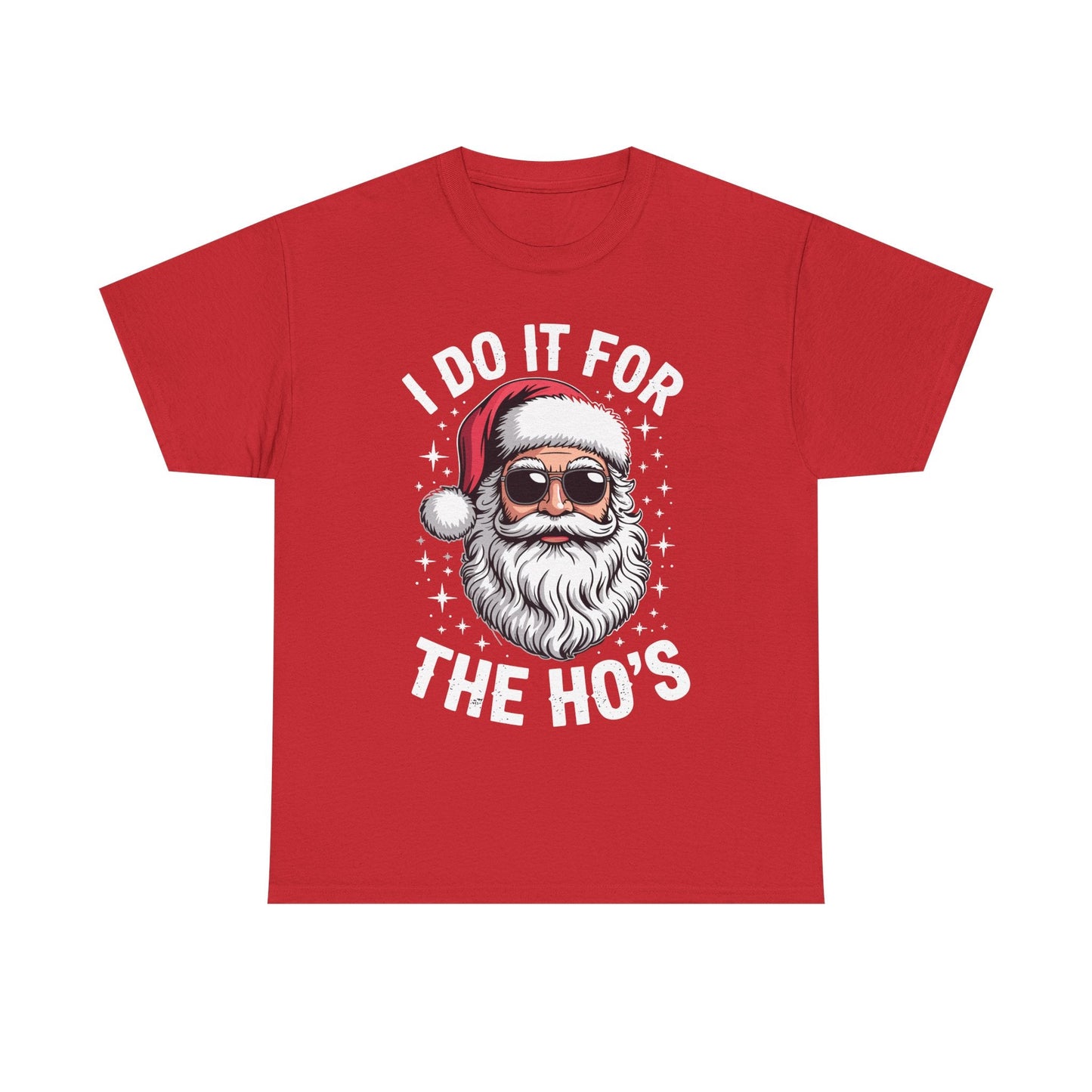 I Do It For The Ho's Funny Inappropriate Christmas Santa T-Shirt
