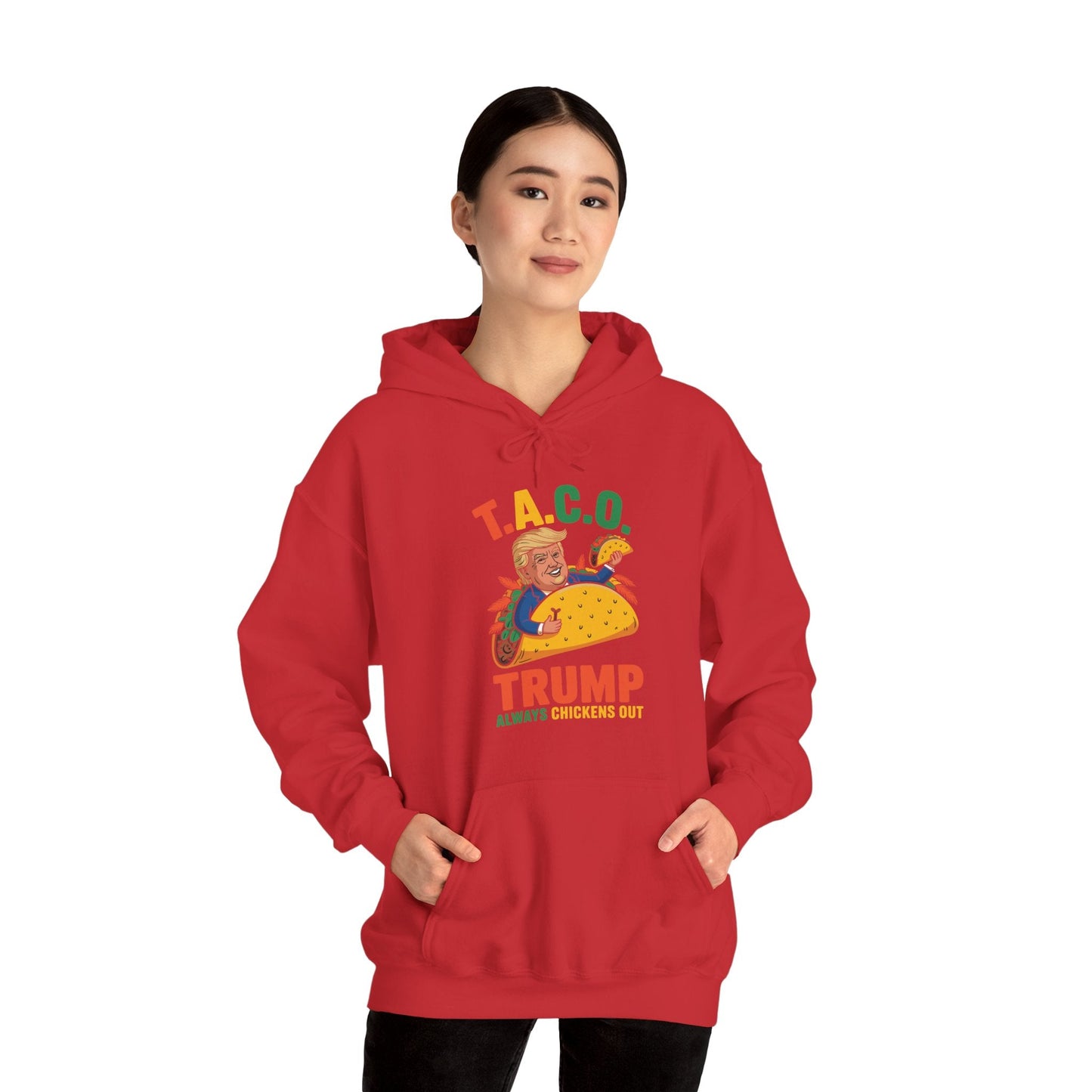 Funny Trump Taco Trump Always Chickens Out Hoodie