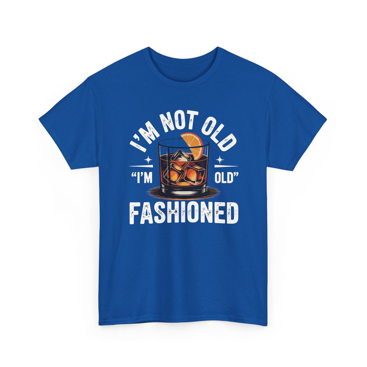 I'm Not Old I'm Old Fashioned Classic Whiskey Lover Vintage T-Shirt
