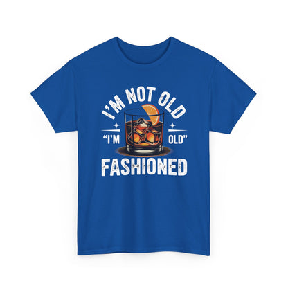 I'm Not Old I'm Old Fashioned Classic Whiskey Lover Vintage T-Shirt