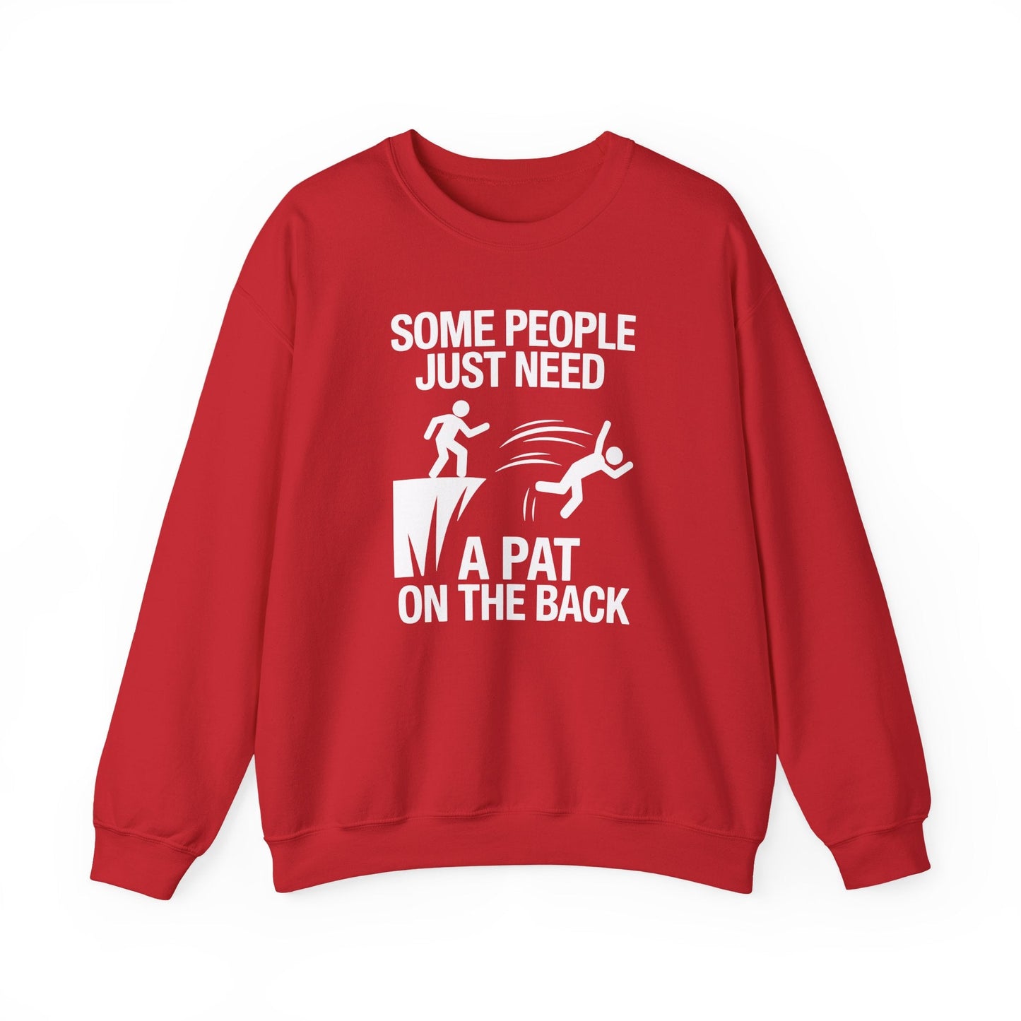 Funny Pat On The Back Adult Sarcastic Design Sweatshirt
