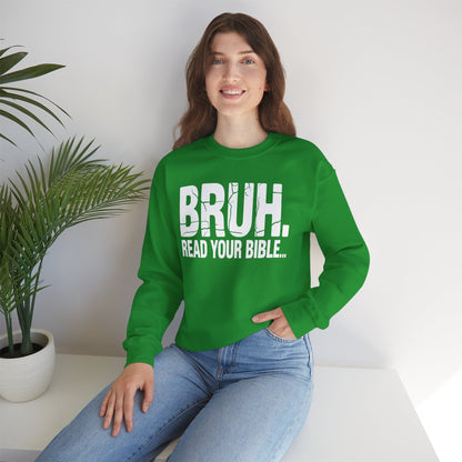 Funny Meme Bruh Read Your Bible Christian Religious Faith Sweatshirt