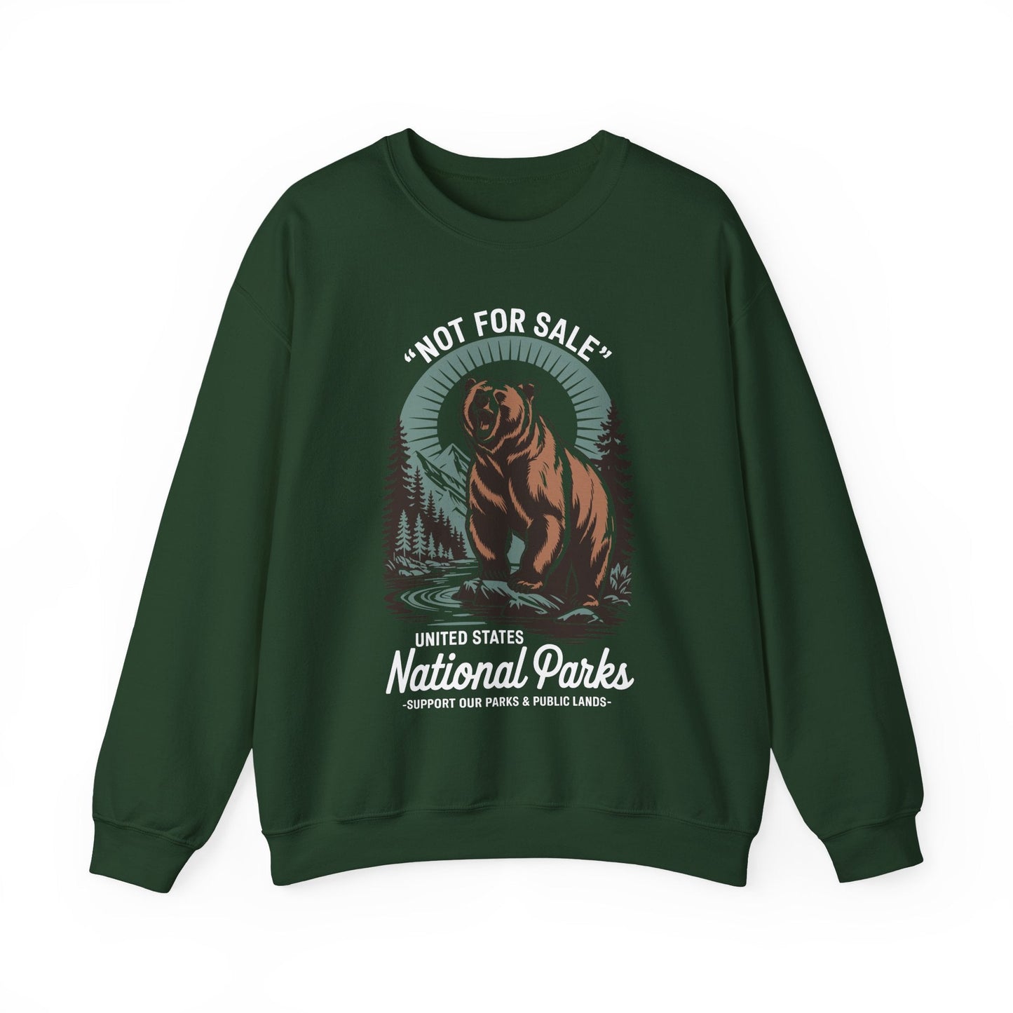 Not For Sale National Parks Support Our Parks & Public Lands Sweatshirt