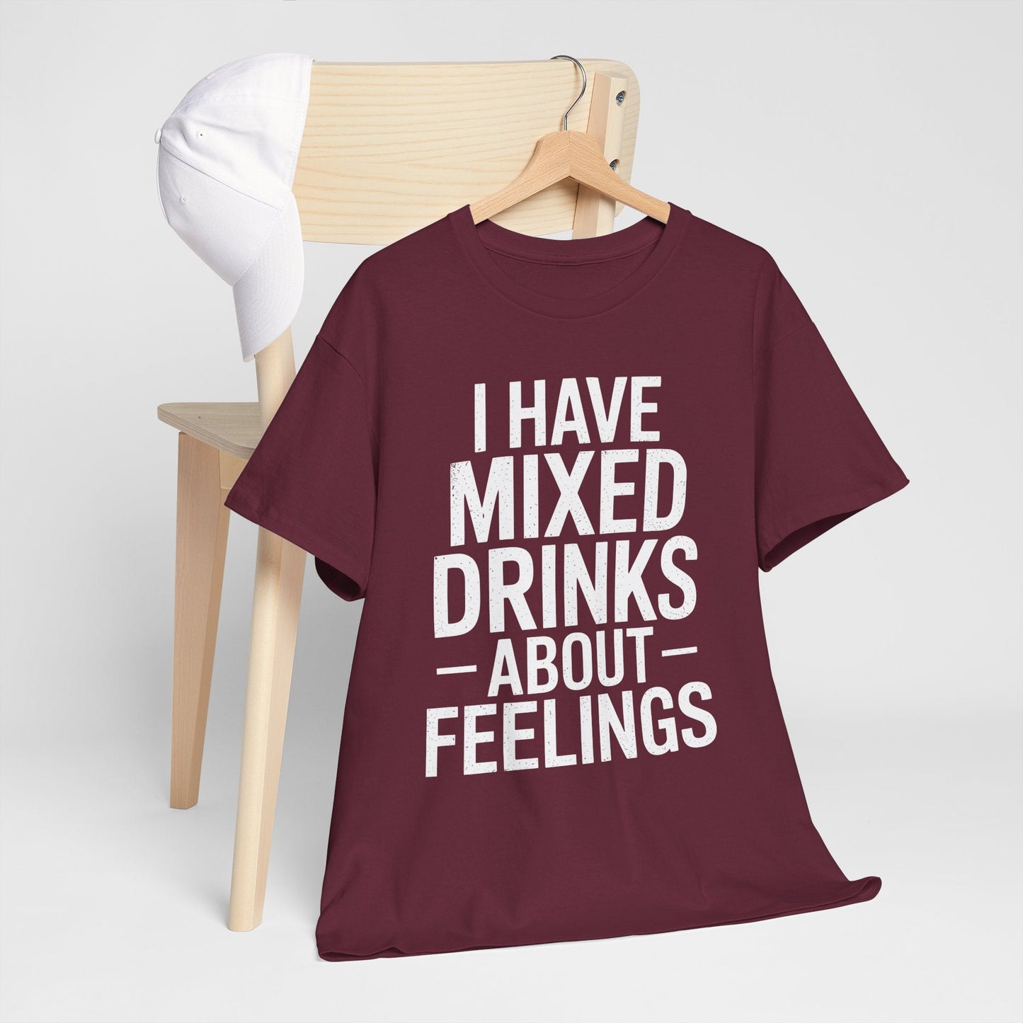 Funny Drinking I Have Mixed Drinks About Feelings T-Shirt