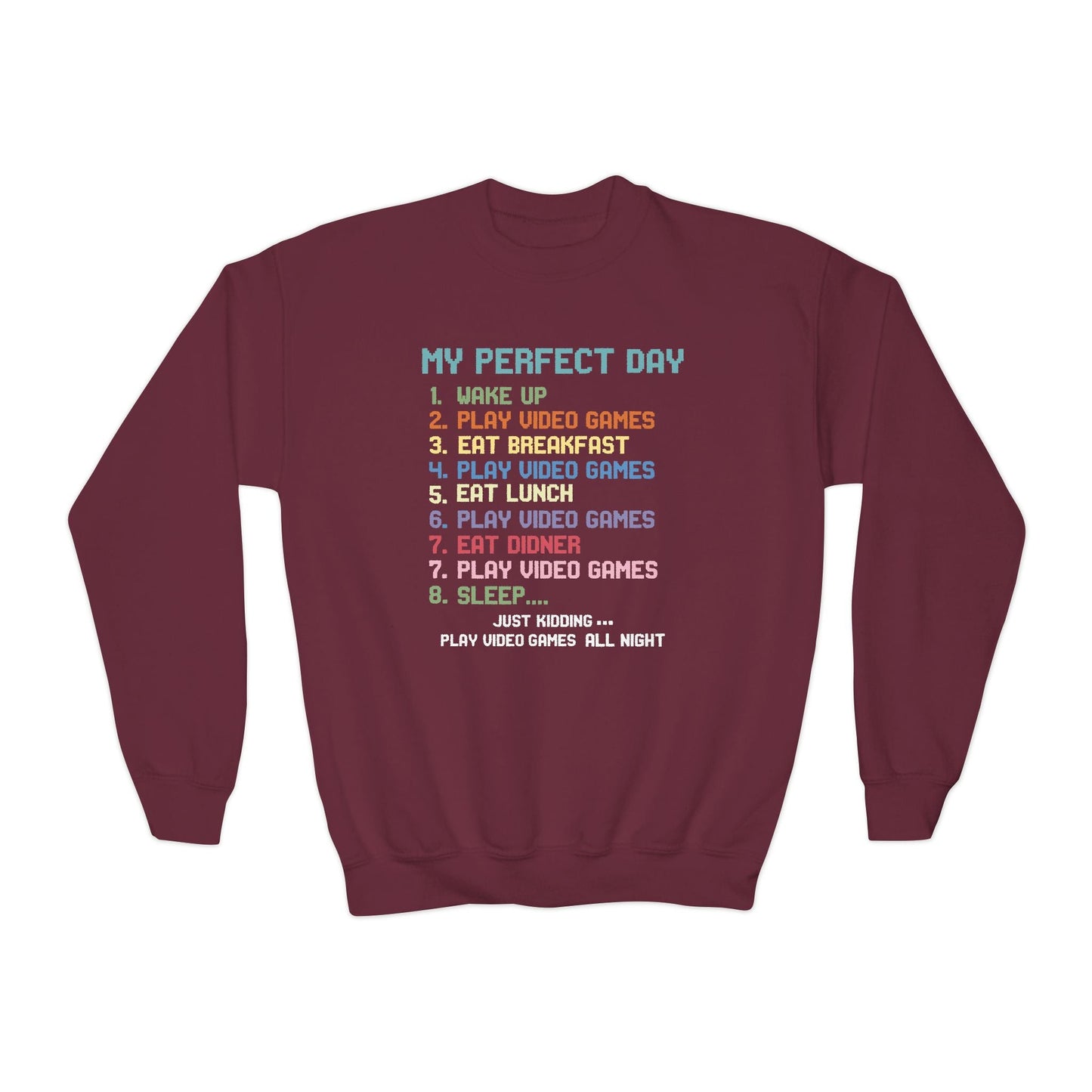 My Perfect Day Play Video Games Funny Gamer Kids Sweatshirt