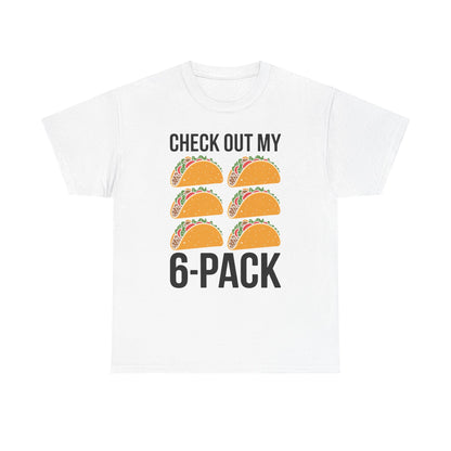 Funny 6 Pack Fitness Taco Mexican Gym Top for Taco Lovers T-Shirt