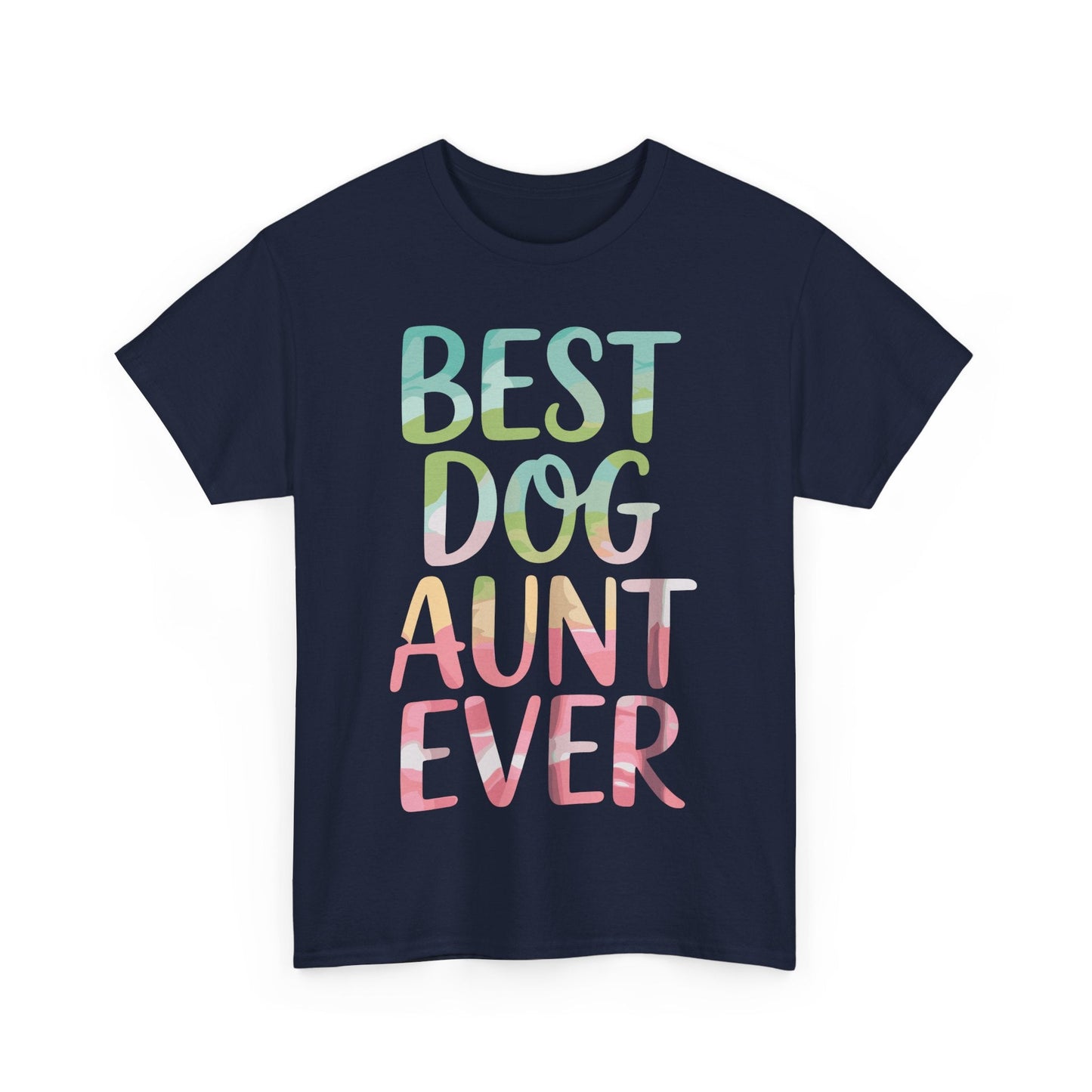 Best Dog Aunt Ever Shirt Women Dog Lover Auntie Mothers Day T-Shirt
