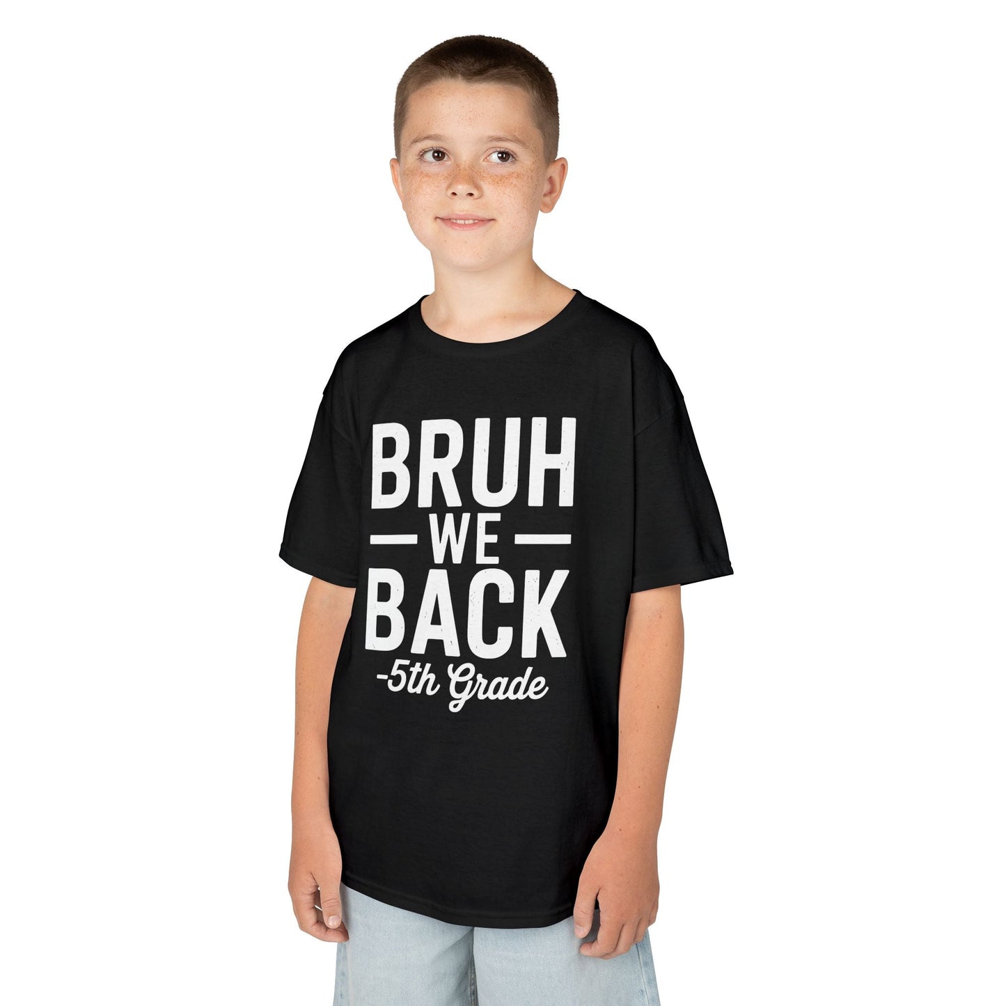 Bruh We Back 5th Grade First Day Of School Back To School T-Shirt