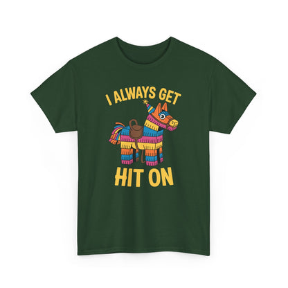 Mexican Pinata I Always Get Hit On Cinco De Mayo T-Shirt Men Women