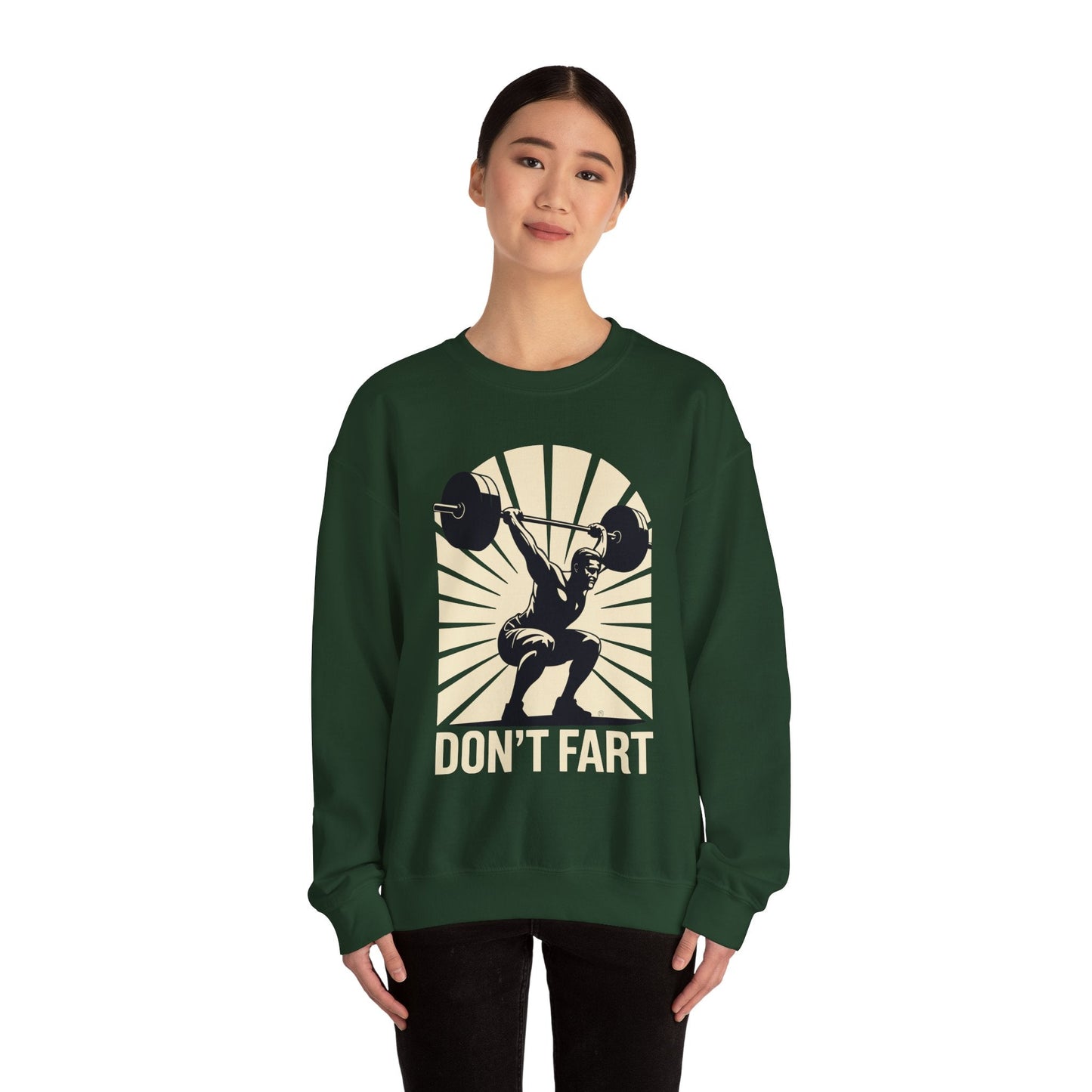 Don't Fart Fitness Gym Workout Weights Squat Humor Sweatshirt