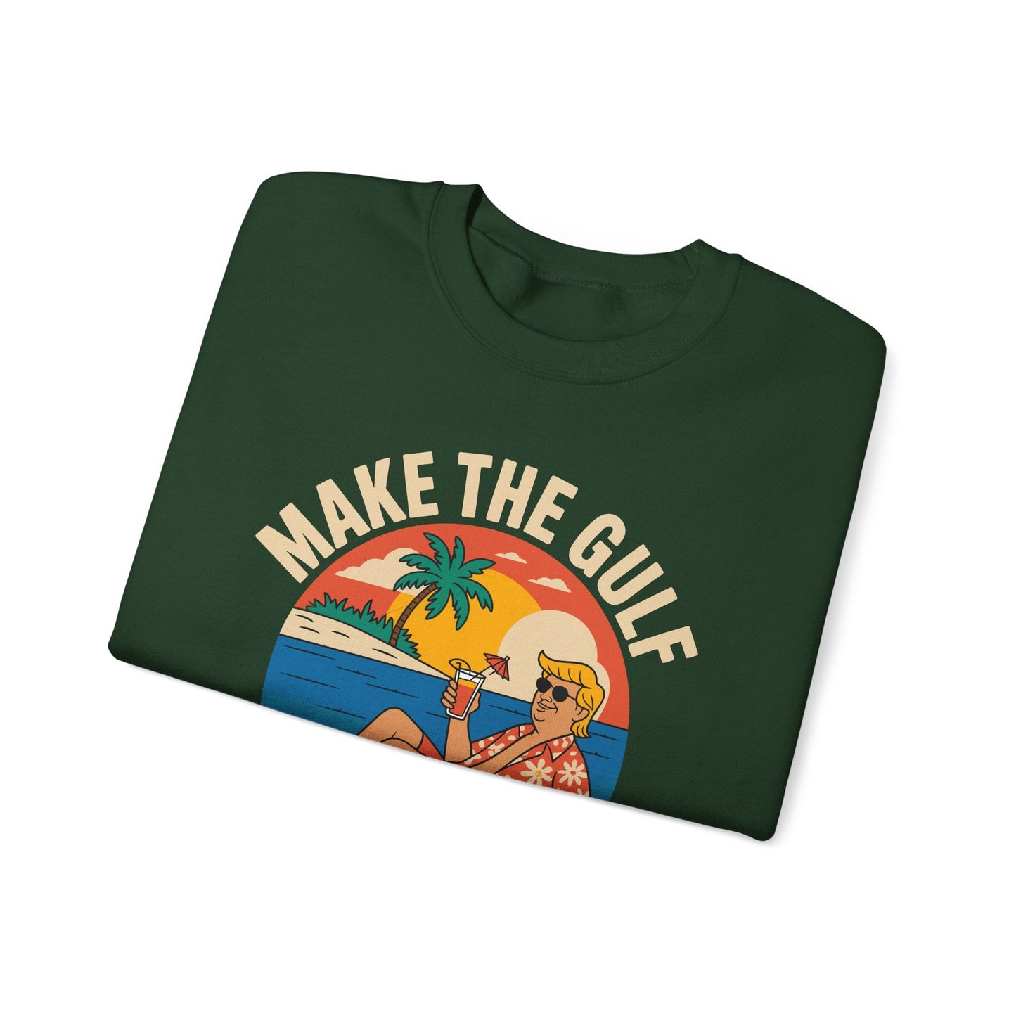 Funny Trump Make The Gulf Great Again Sweatshirt