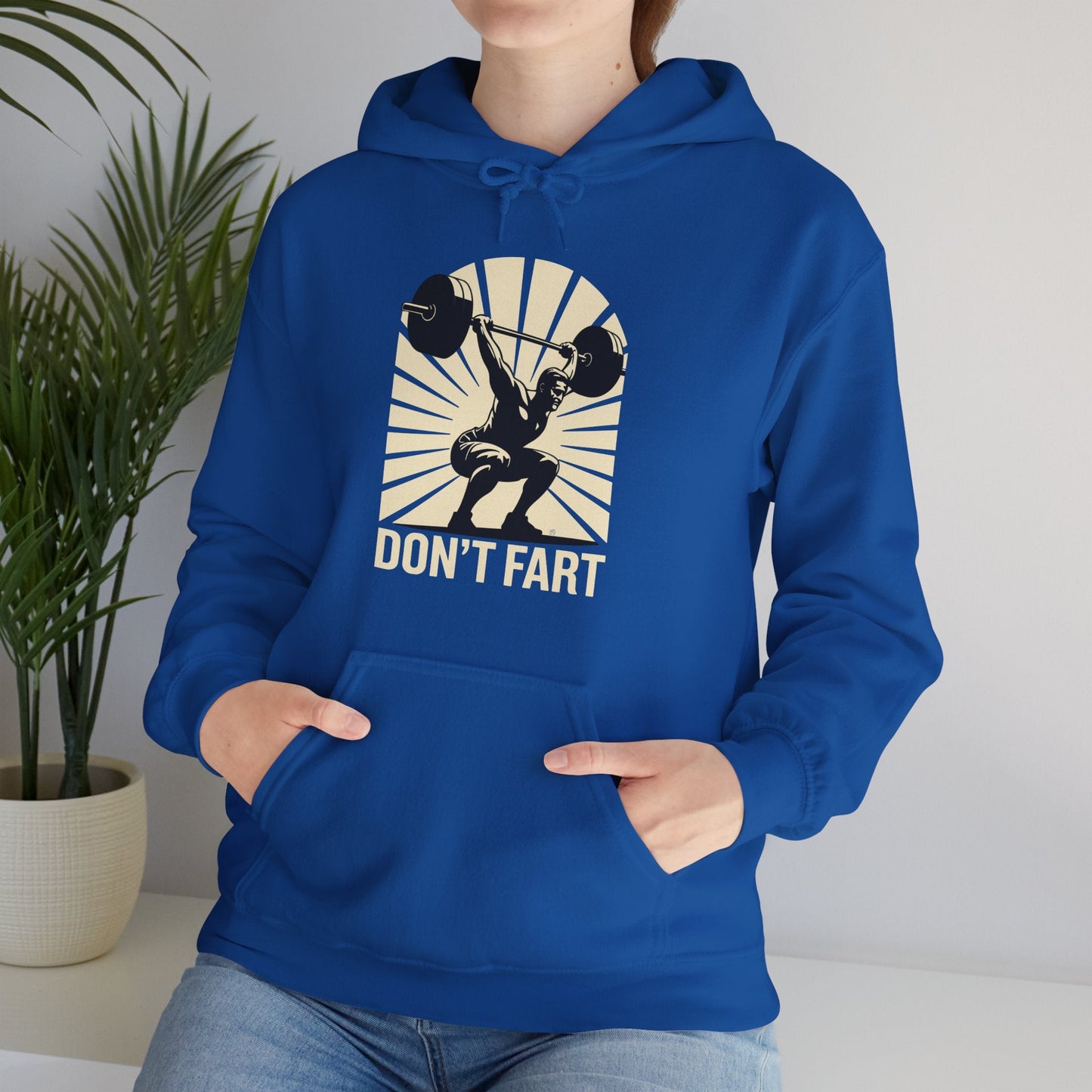 Don't Fart Fitness Gym Workout Weights Squat Humor Hoodie