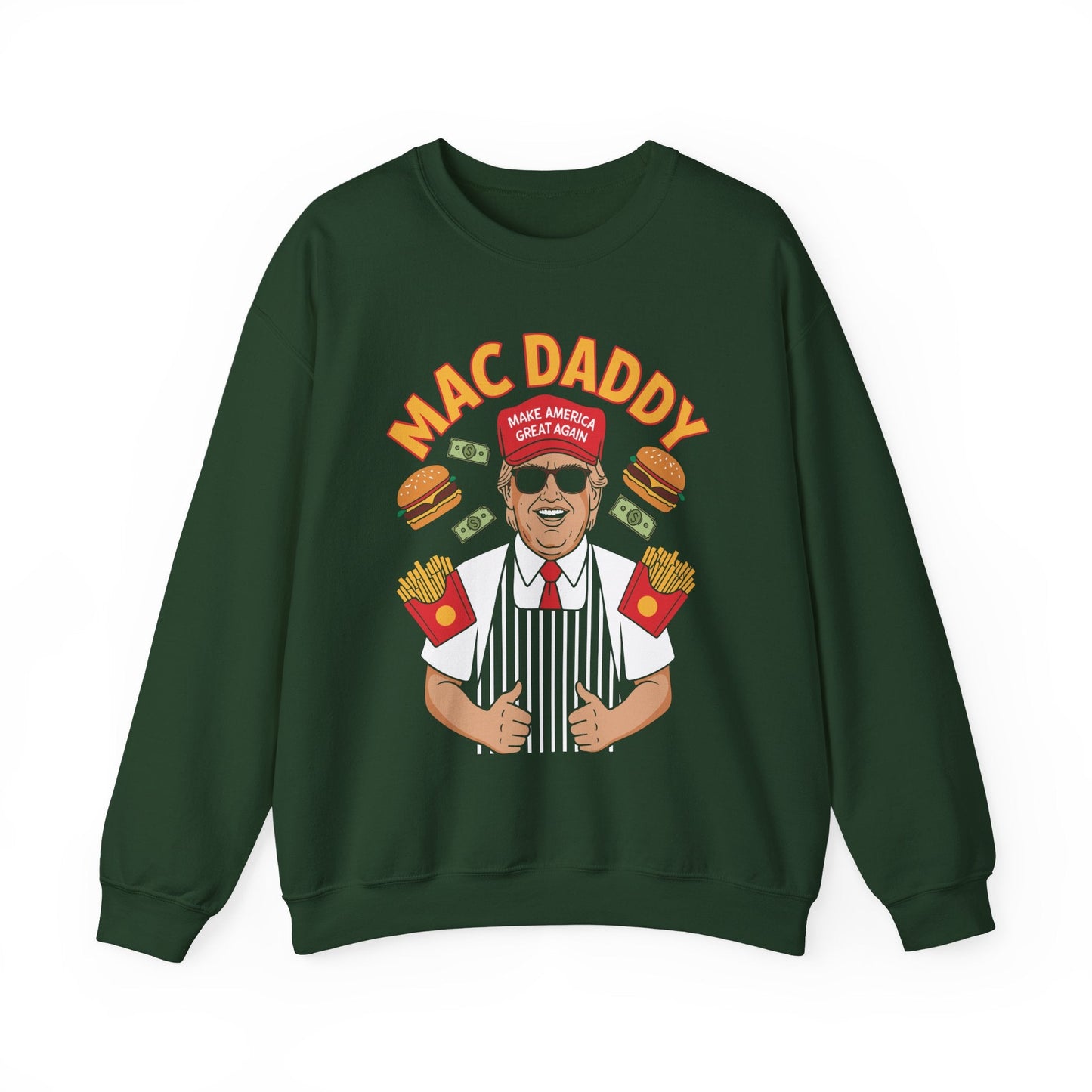 Mac Daddy Make America Great Again Sweatshirt