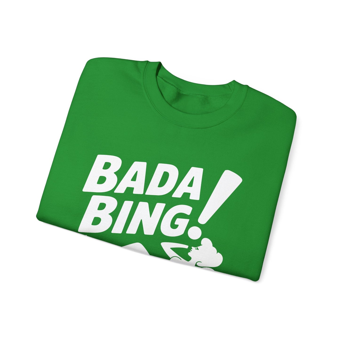 Bada Sarcastic Bing Retro Sexy Girl Bada Bam Sweatshirt