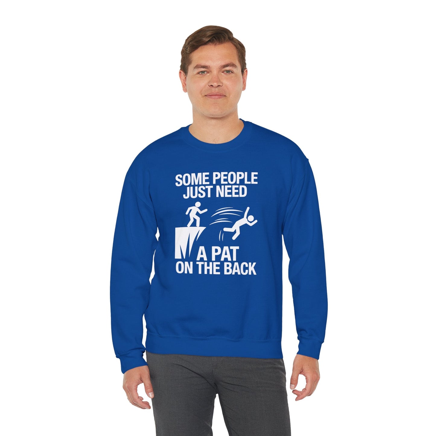 Funny Pat On The Back Adult Sarcastic Design Sweatshirt
