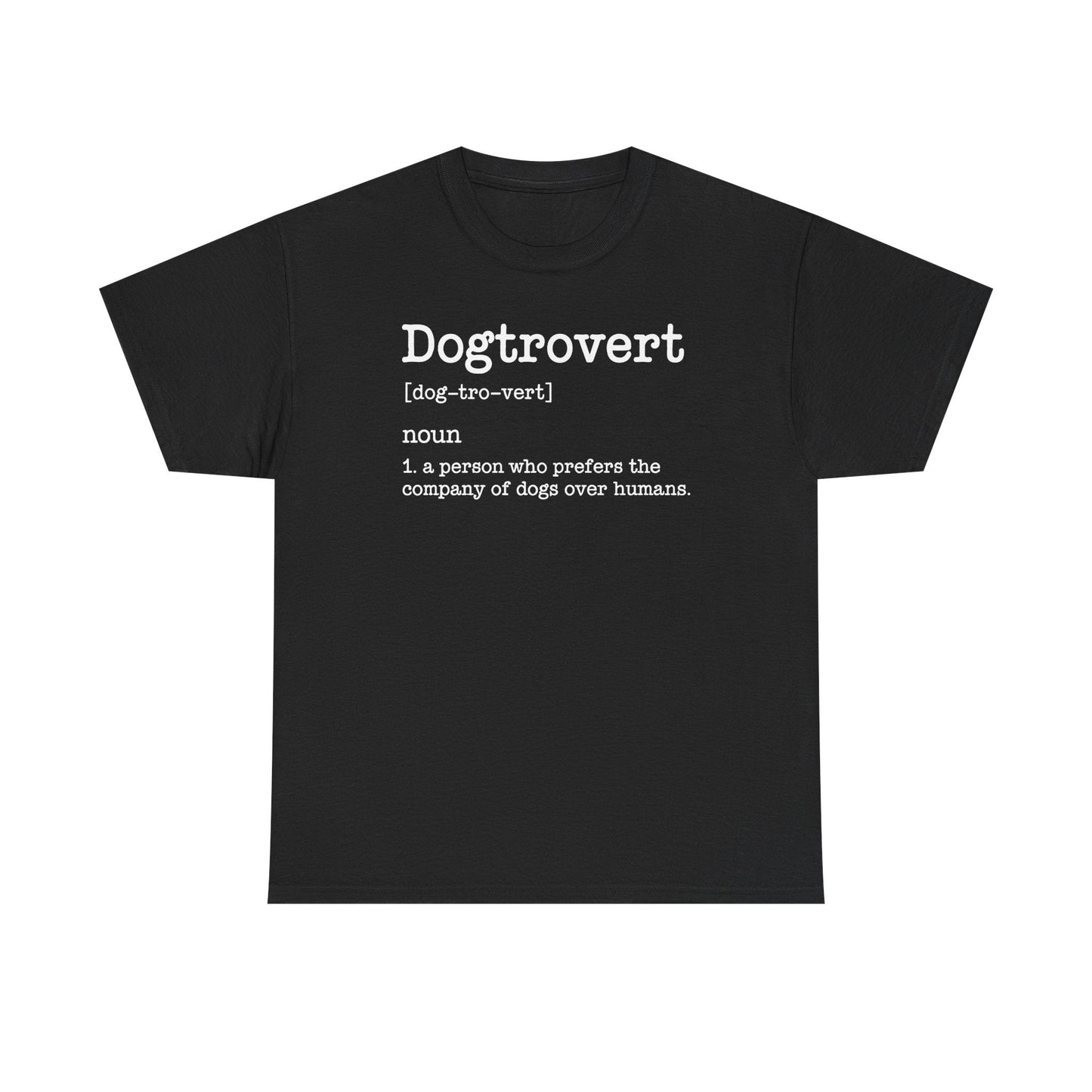 Dogtrovert Definition, Funny Dog Shirts For Men Women