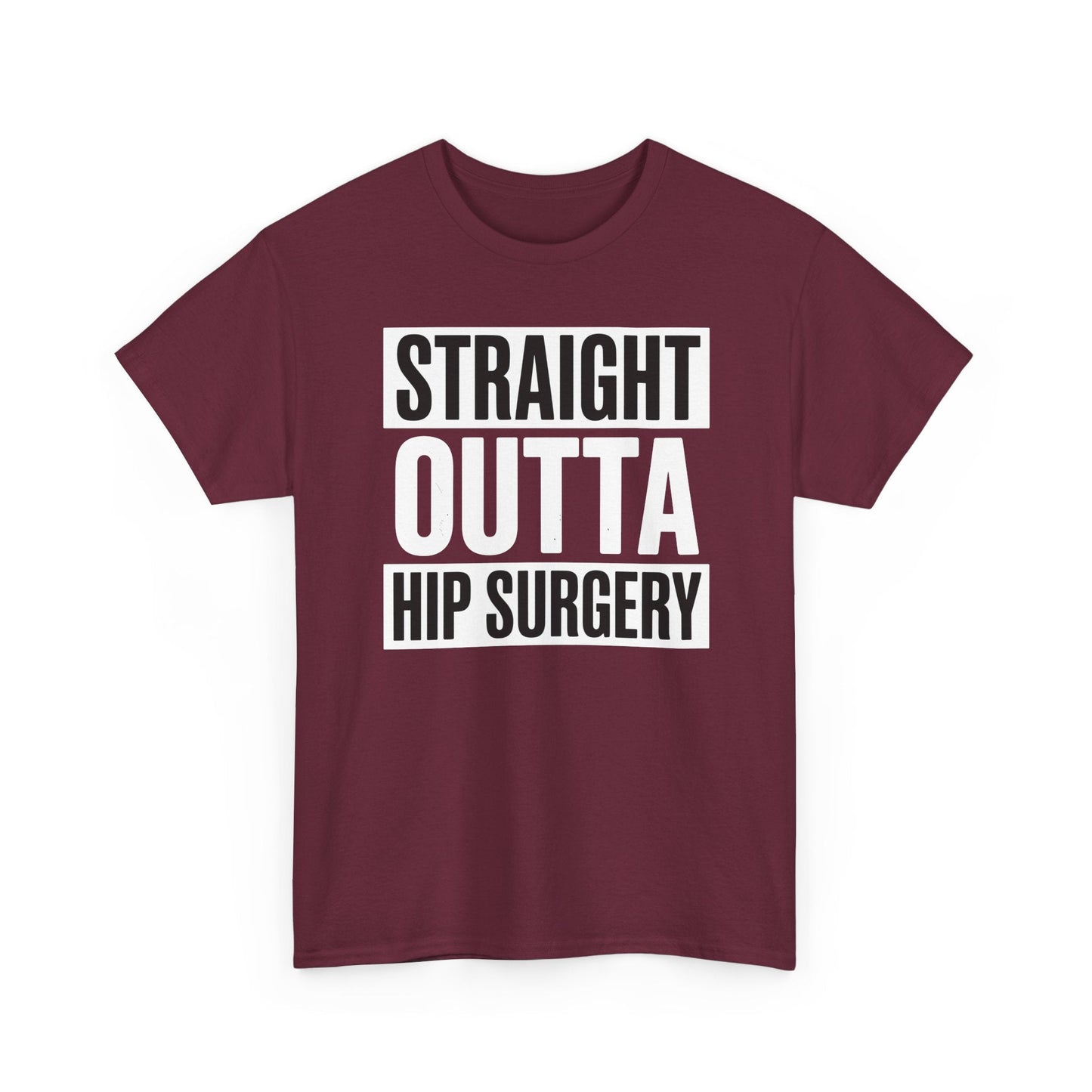 Straight Outta Hip Surgery Get Well Hip Replacement Recovery T-Shirt