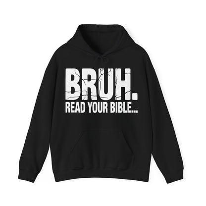 Funny Meme Bruh Read Your Bible Christian Religious Faith Hoodie