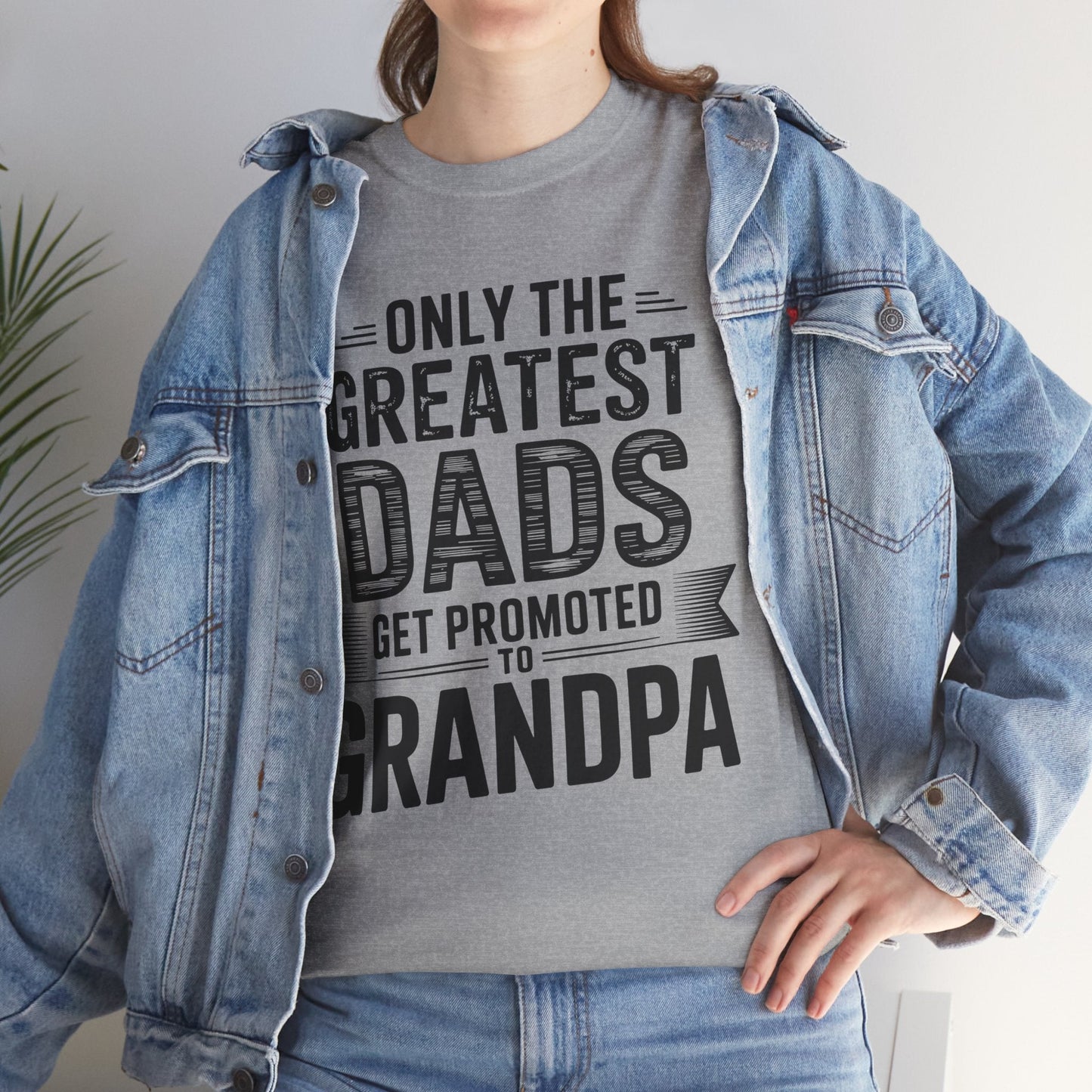 Only The Greatest Dads Get Promoted To Grandpa Shirt Men T-Shirt