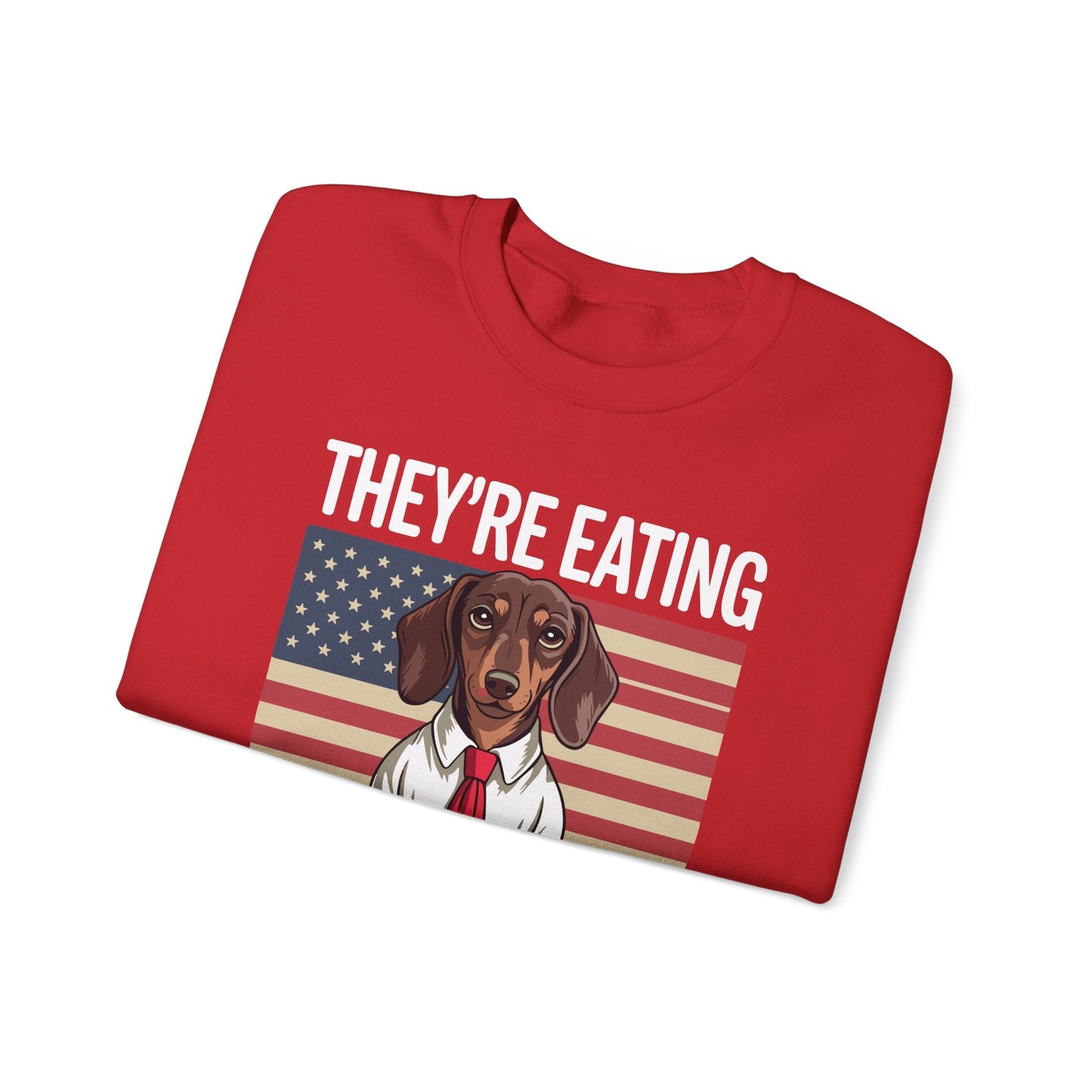 They're Eating the Dogs Trump Hot Dog Sweatshirt