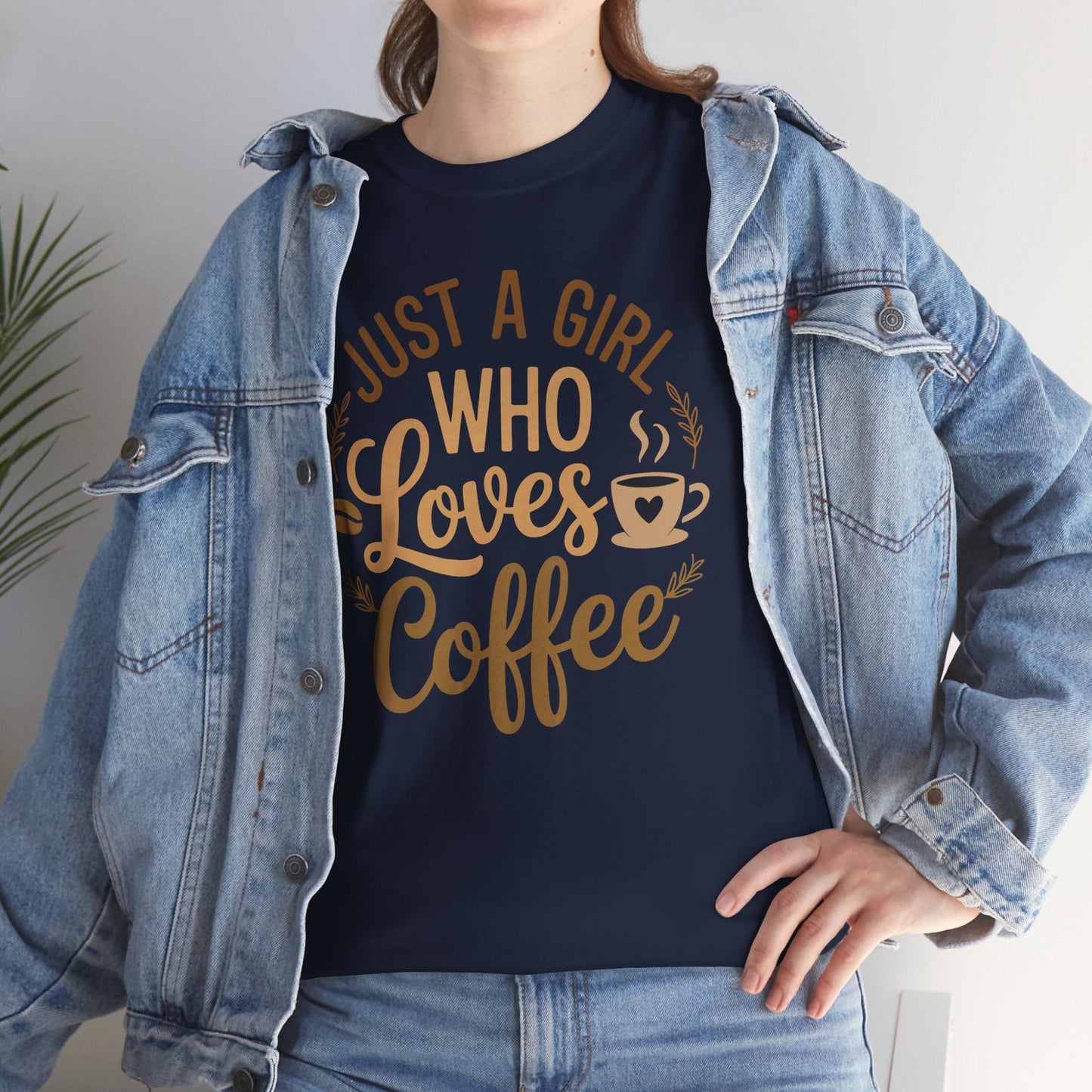 Just A Girl Who Loves Coffee Womens Coffee Lover T-Shirt