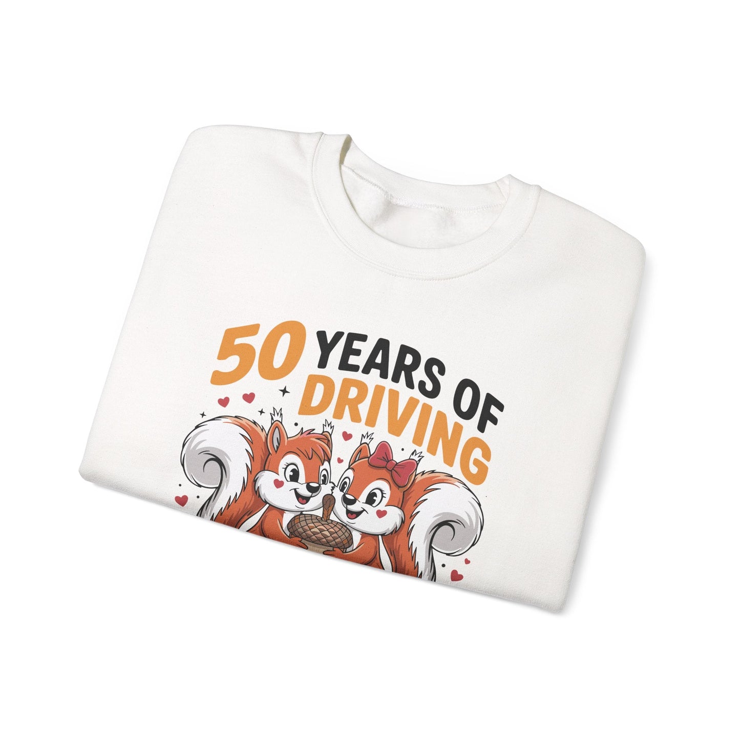 50th Wedding Anniversary 50 Years Of Driving Each Other Nuts Sweatshirt