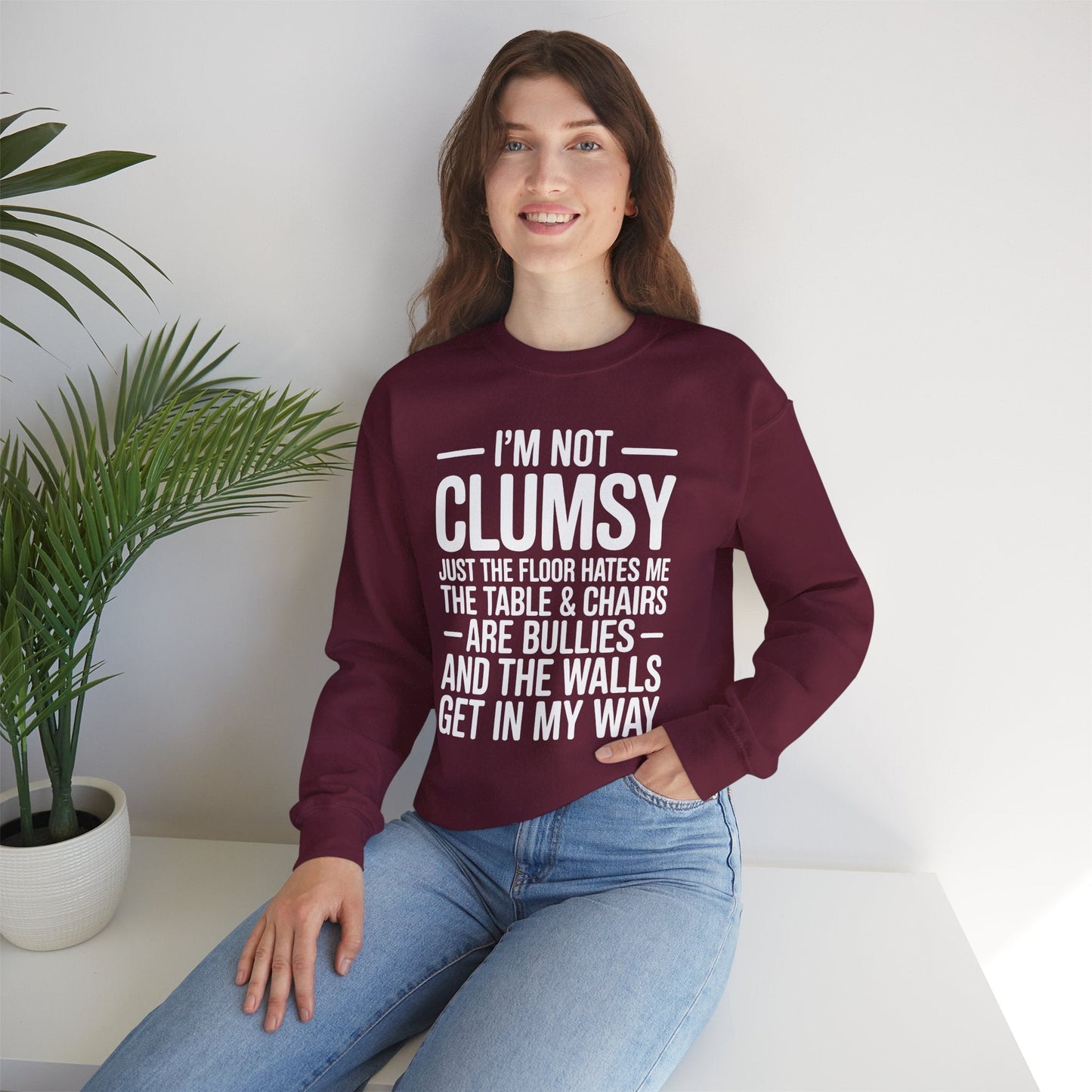 Funny I'm Not Clumsy Quote Sarcastic Sweatshirt