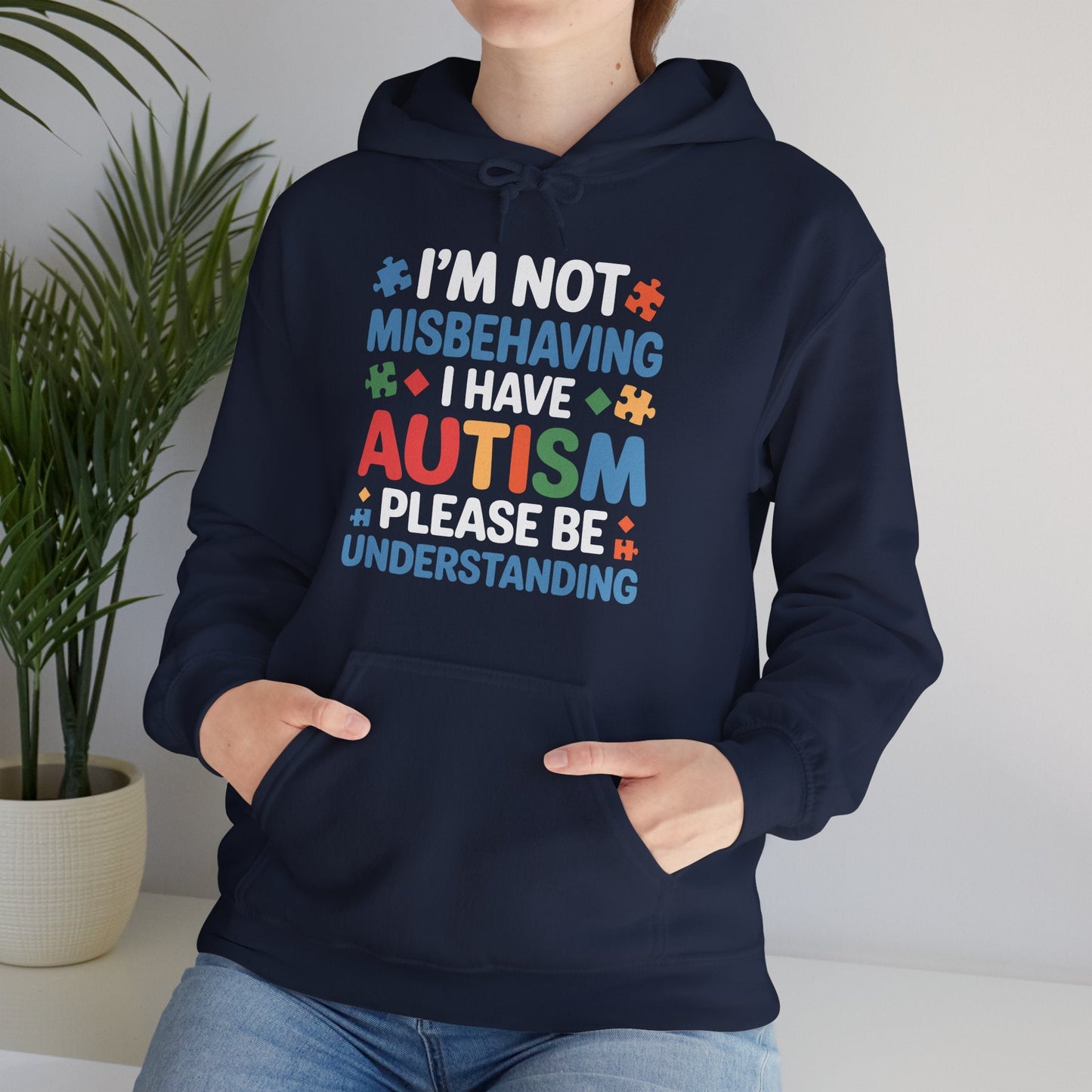 Autism Awareness I'm Not Misbehaving I Have Autism Hoodie