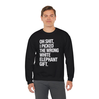 Oh Shit Funny White Elephant Gifts for Adults Under 15 20 Sweatshirt