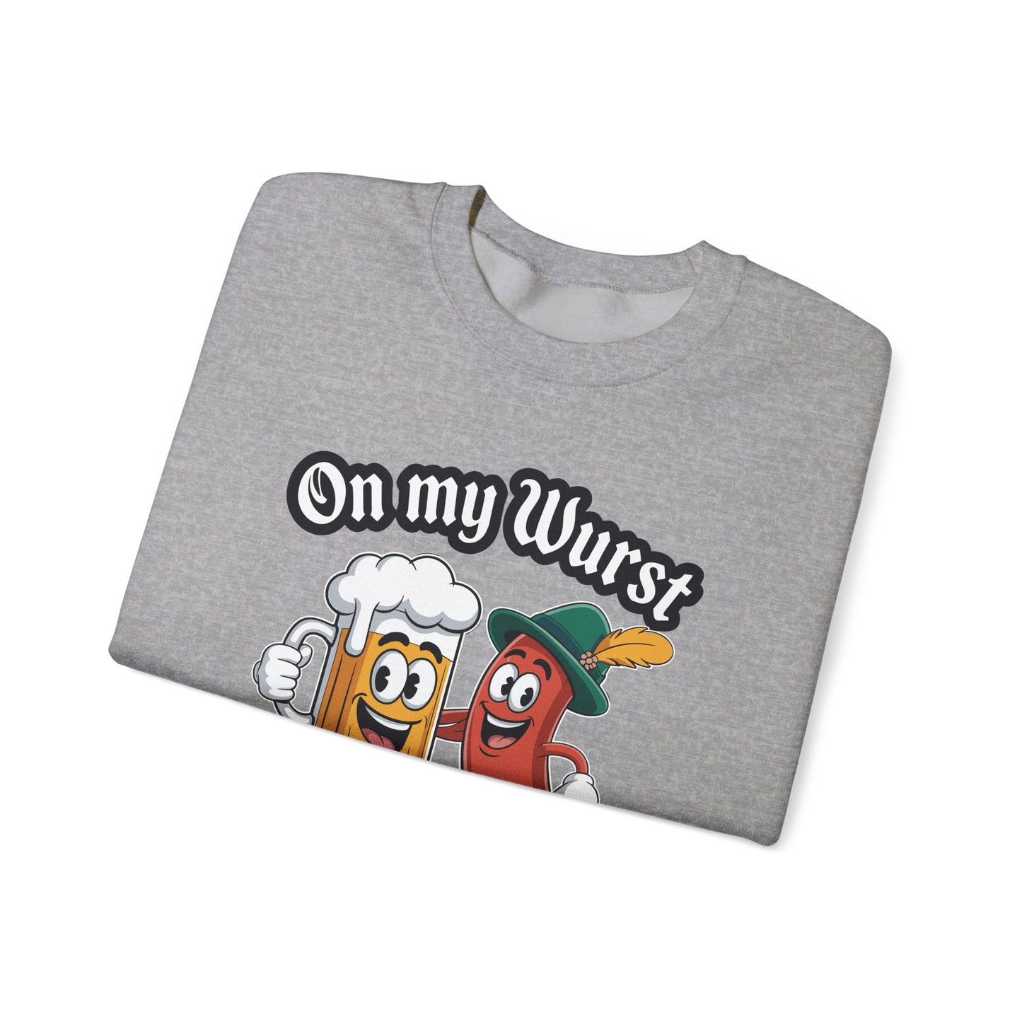 Oktoberfest On My Wurst Behaviour German Beer Sausage Adults Sweatshirt