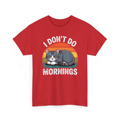 Funny Sleep Cat I Don't Do Morning T-Shirt