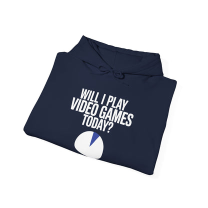 Funny Will I play Video Games today Gamer Gaming  Hoodie