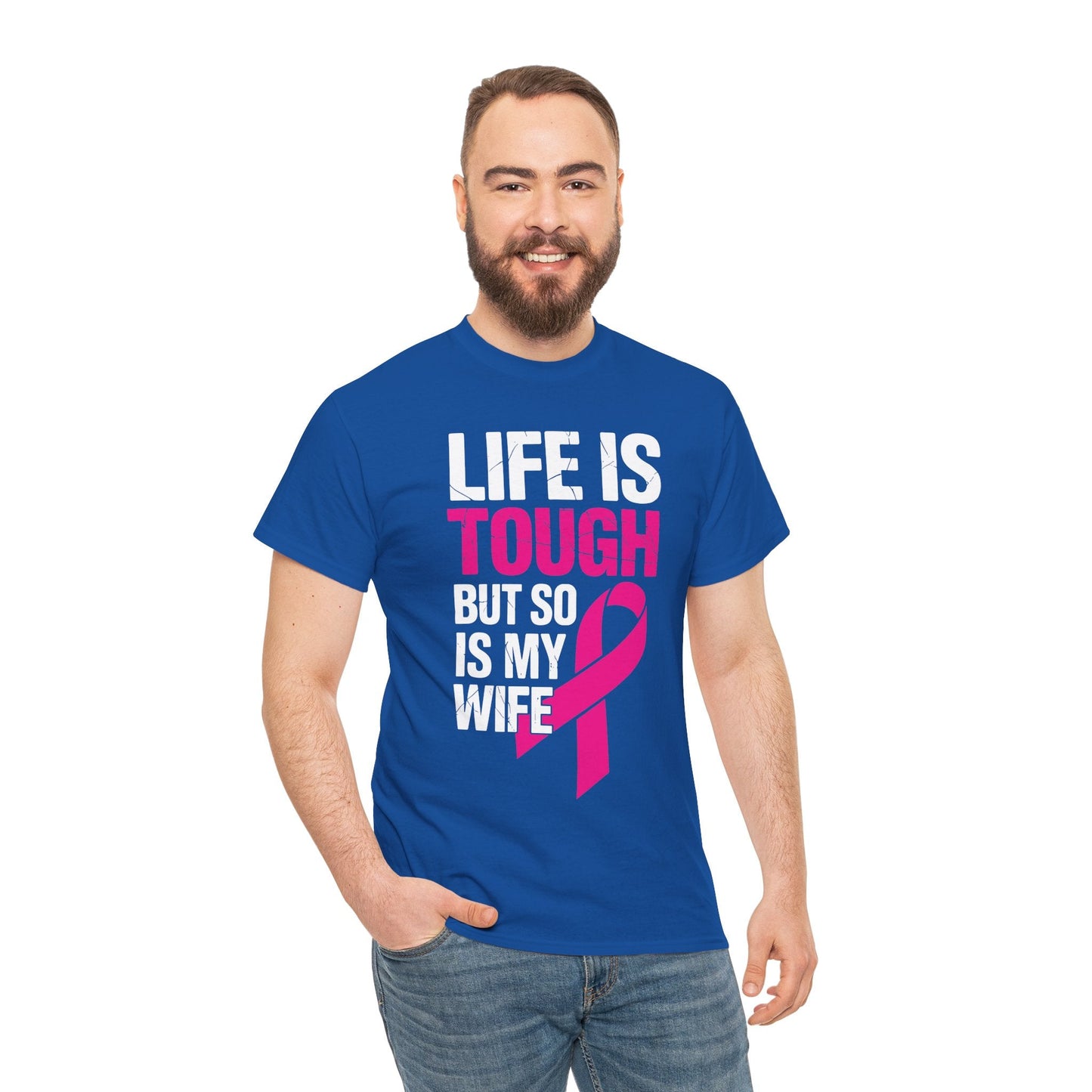 Life Is Tough But So Is My Wife Breast Cancer Awareness Gift T-Shirt