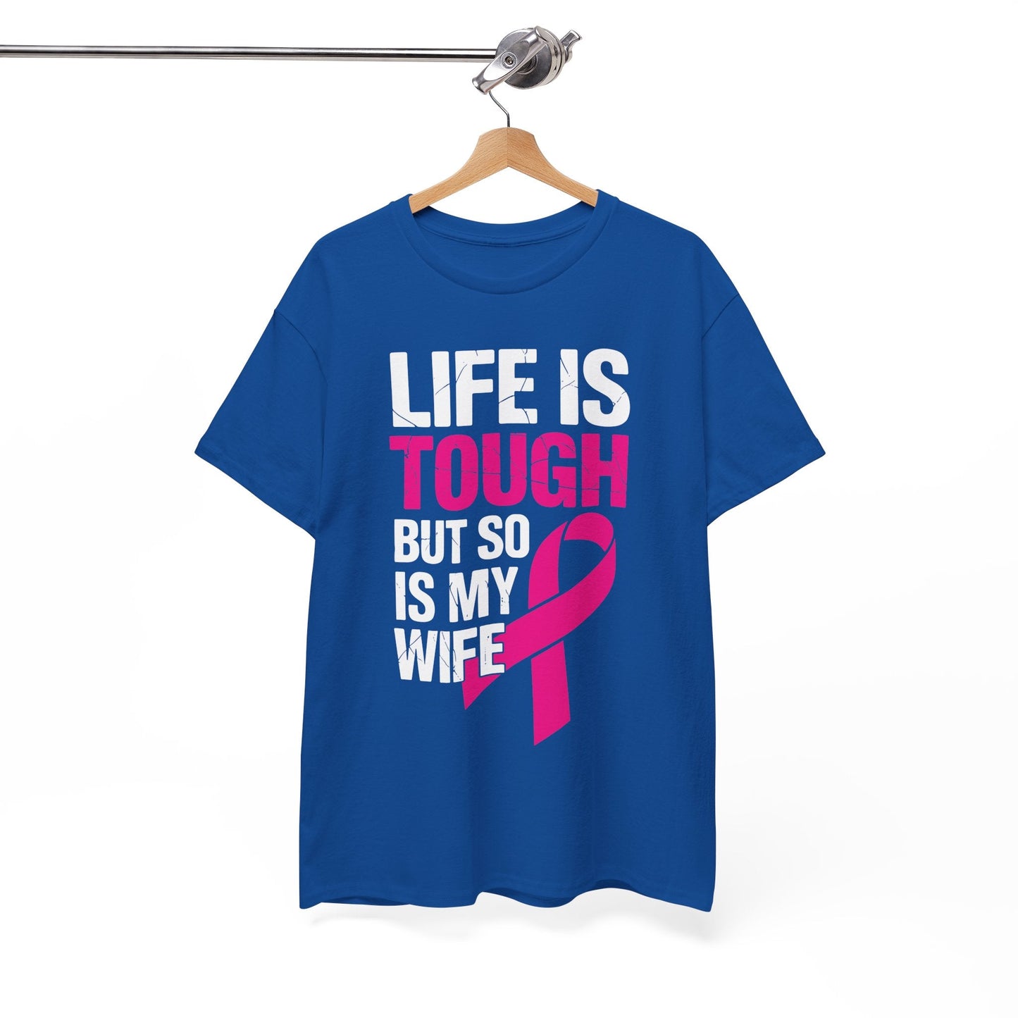 Life Is Tough But So Is My Wife Breast Cancer Awareness Gift T-Shirt