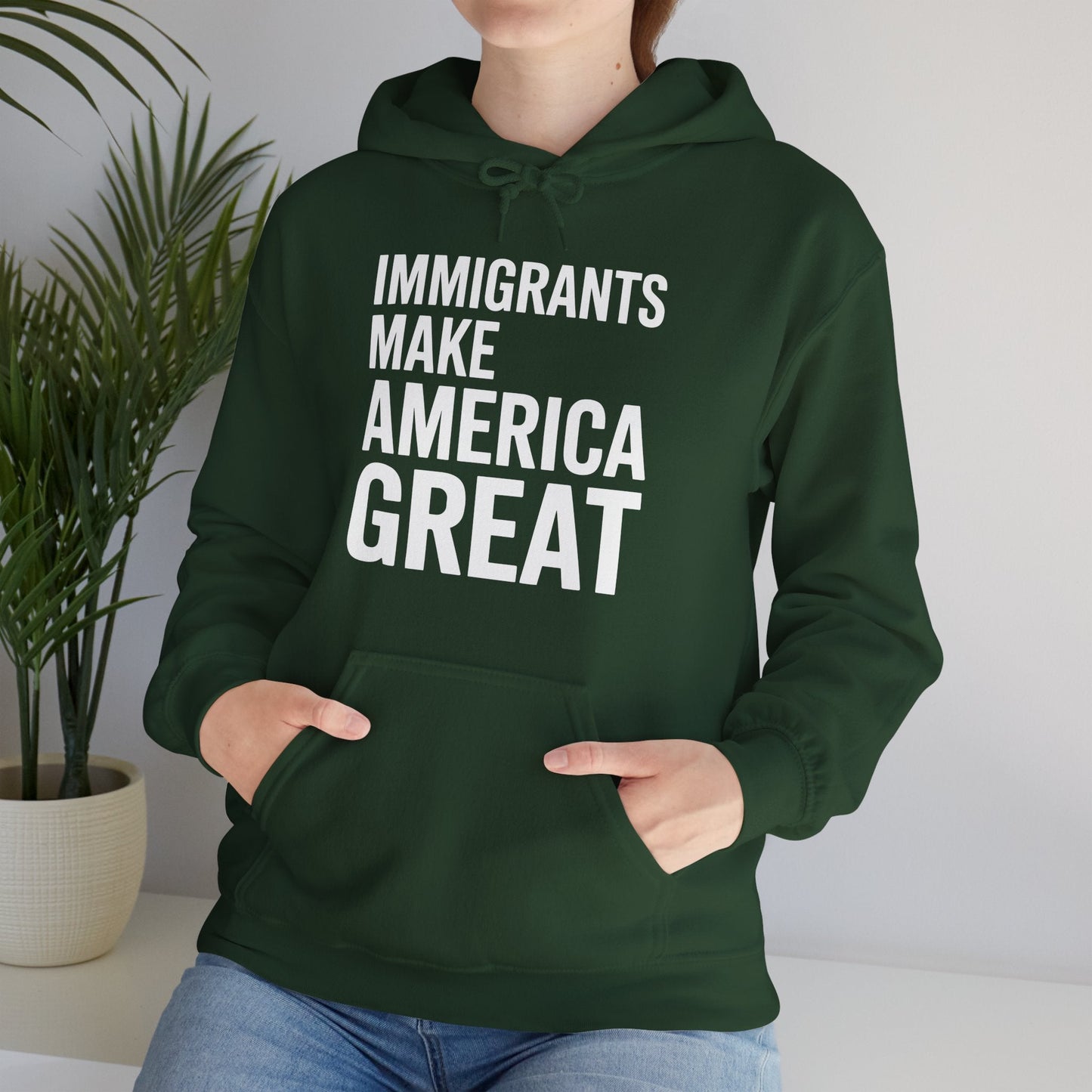 Immigrants Make America Great Hoodie