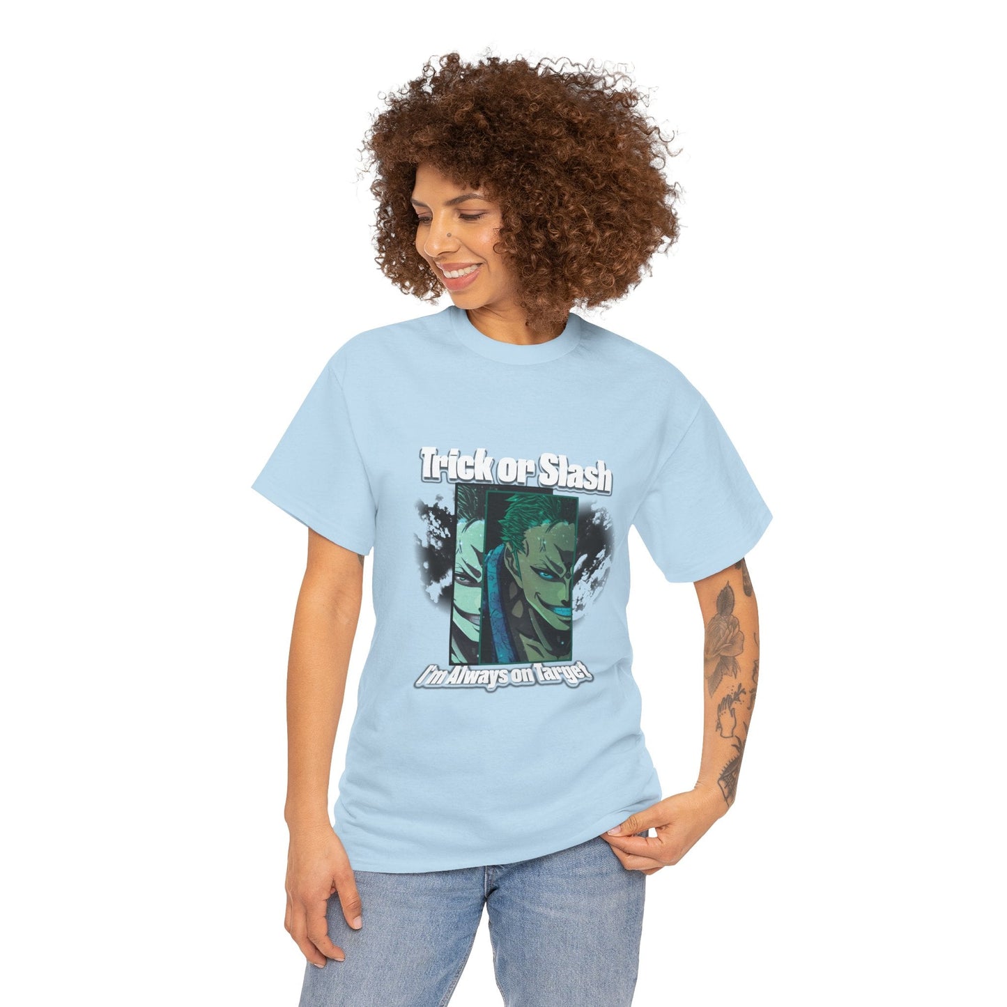 Trick Or Slash I am Always On Target T-Shirt For Men Women