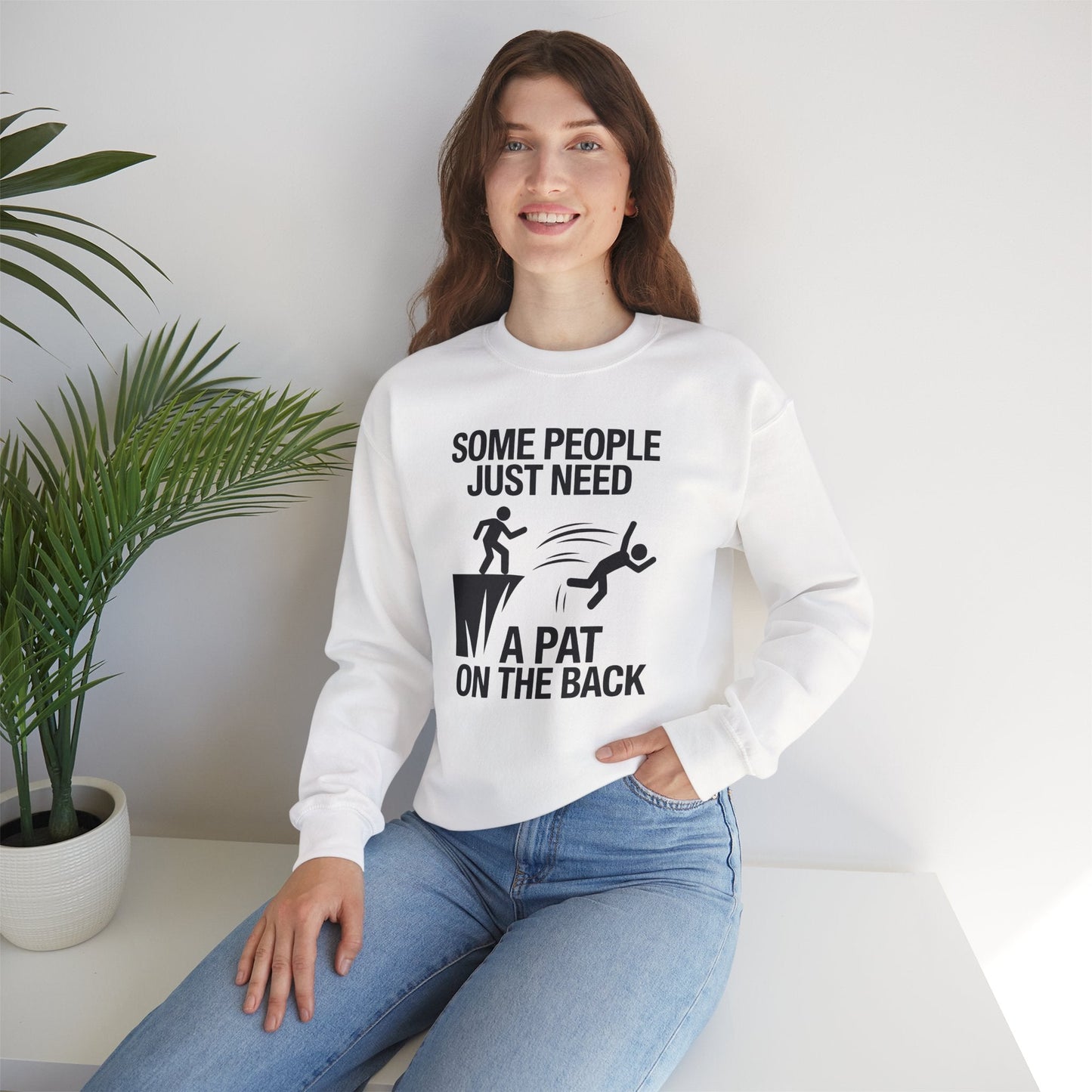 Funny Pat On The Back Adult Sarcastic Design Sweatshirt